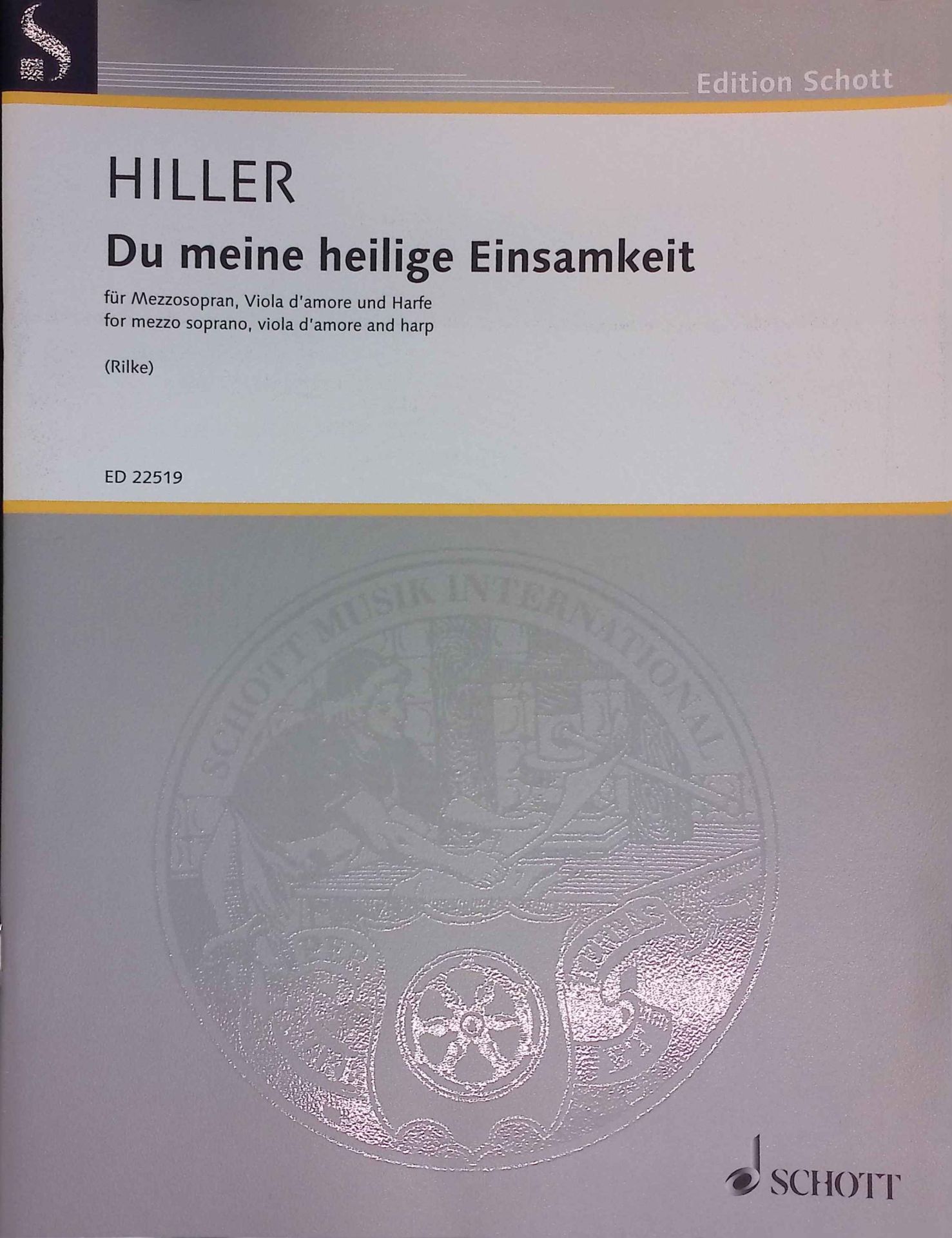 Du meine heilige Einsamkeit: Zyklus nach Rainer Maria Rilke - Mezzosopran, Viola d'amore und Harfe