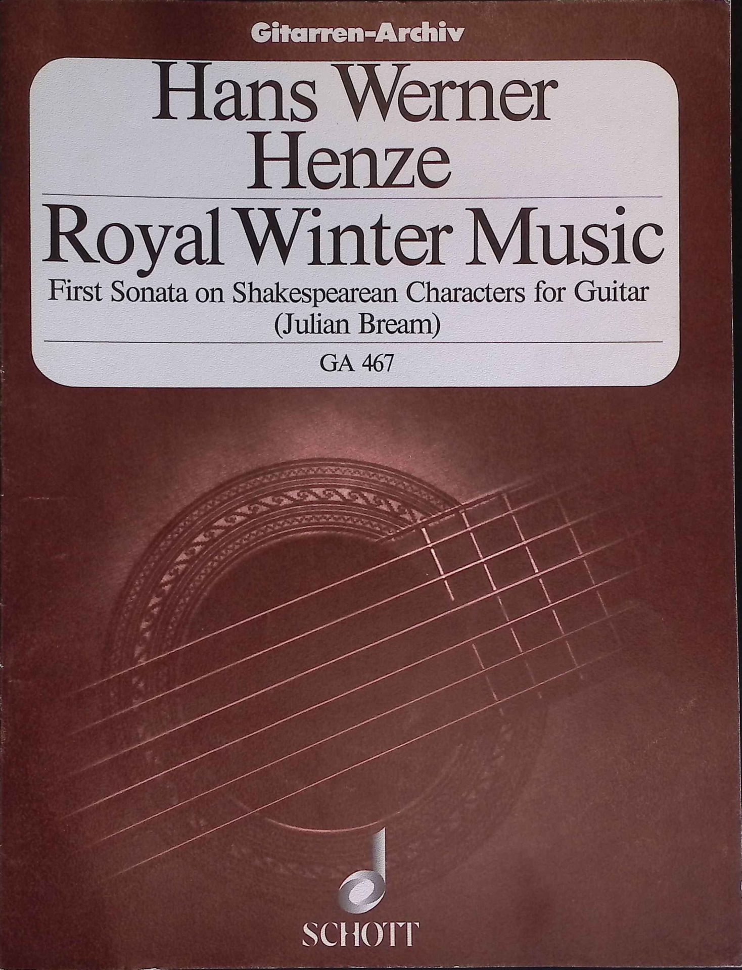Royal Winter Music: Erste Sonate über Gestalten von Shakespeare (1975-1976), Edition Schott - Gitarre