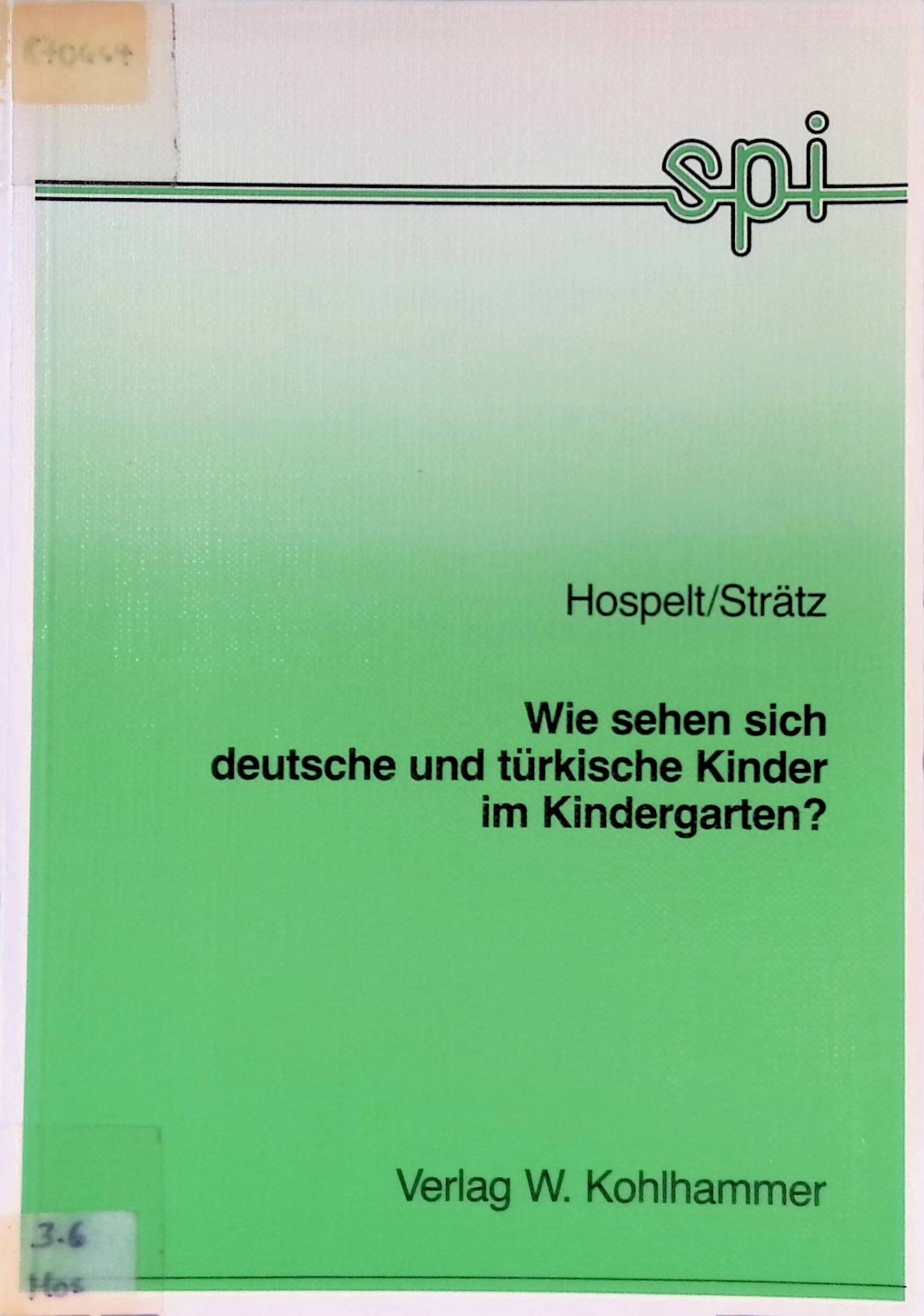 Wie sehen sich deutsche und türkische Kinder im Kindergarten?