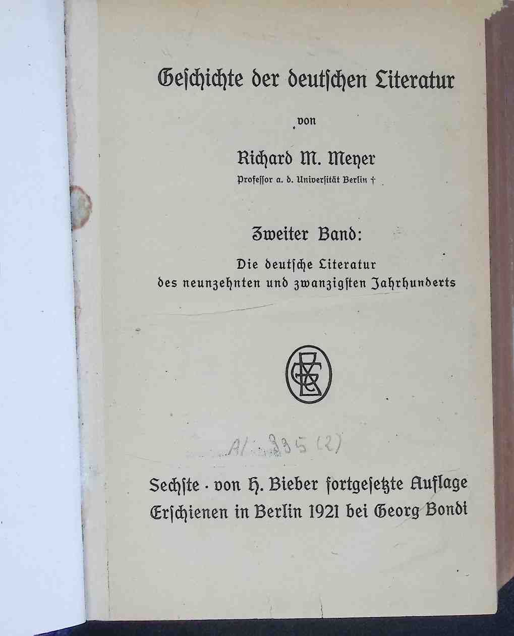 Geschichte der deutschen Literatur - ZWEITER BAND: Die deutsche Literatur des neunzehnten und zwanzigsten Jahrhunderts