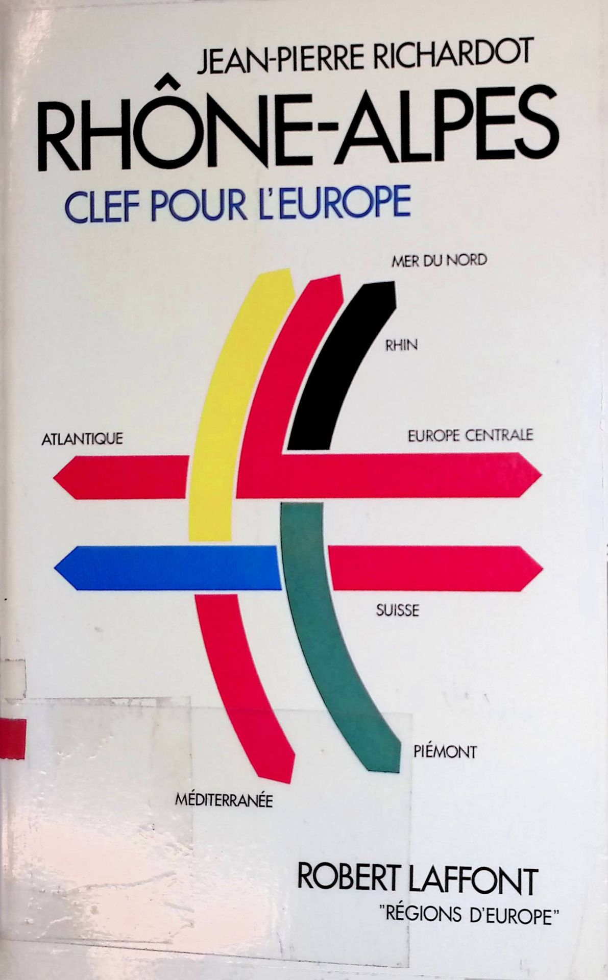 Rhone-Alpes clef pour l'Europe