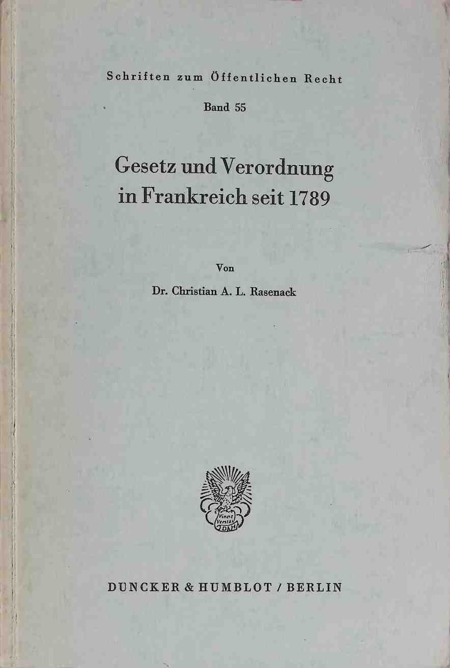 Gesetz und Verordnung in Frankreich seit 1789