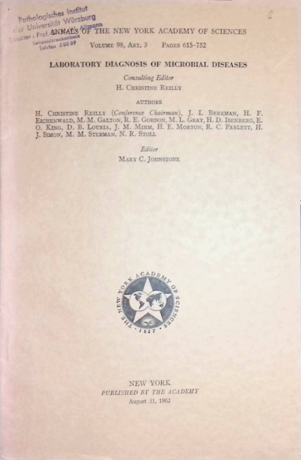 Experiences with an Diagnosis Due to Opportunities Fungi -in: Annals of the New York Academy of Sciences, vol. 98, art. 3, p. 615-752: Laboratory Diagnosis of Microbial Diseases