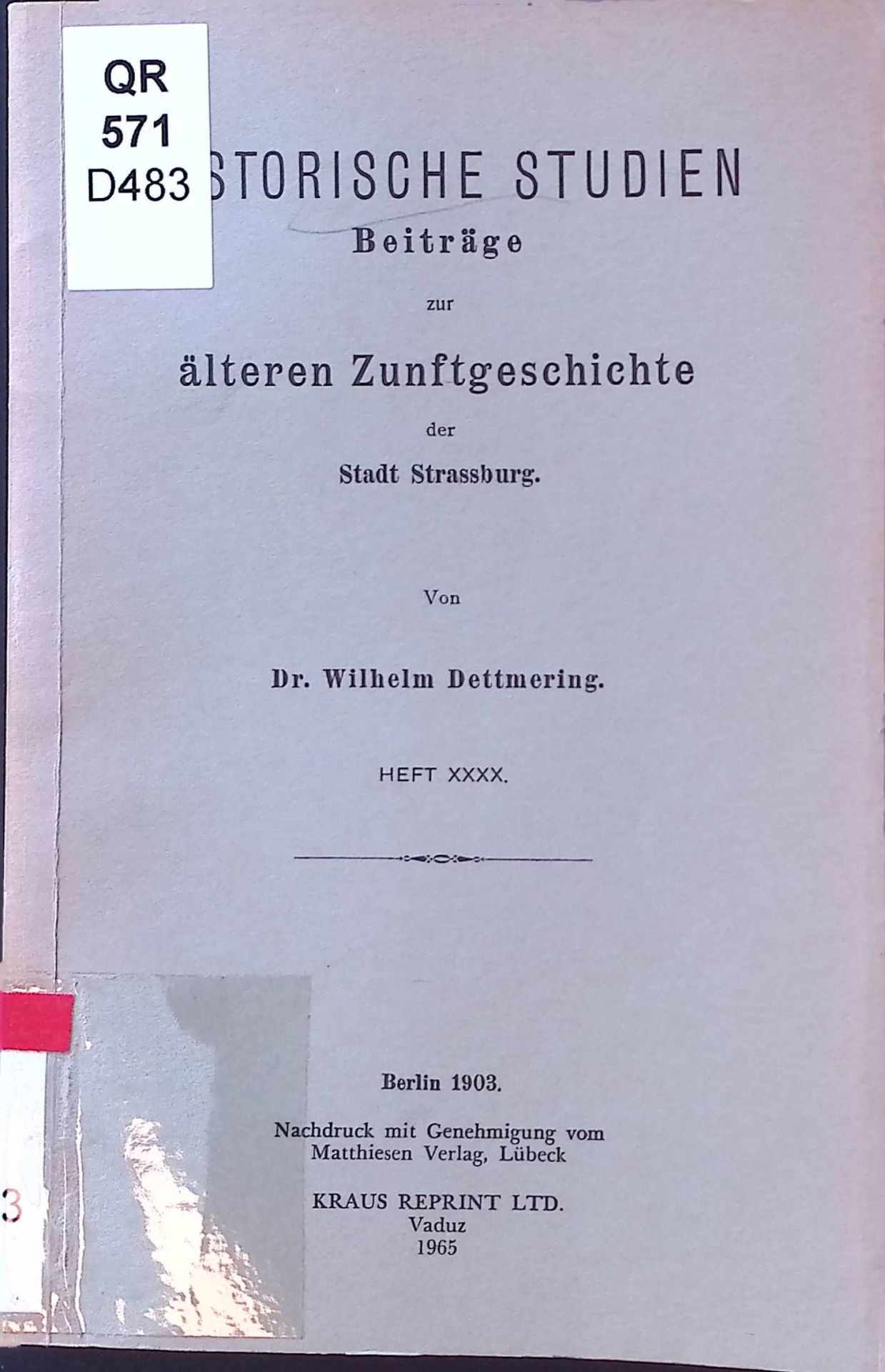 Beiträge zur älteren Zunftgeschichte der Stadt Strassburg