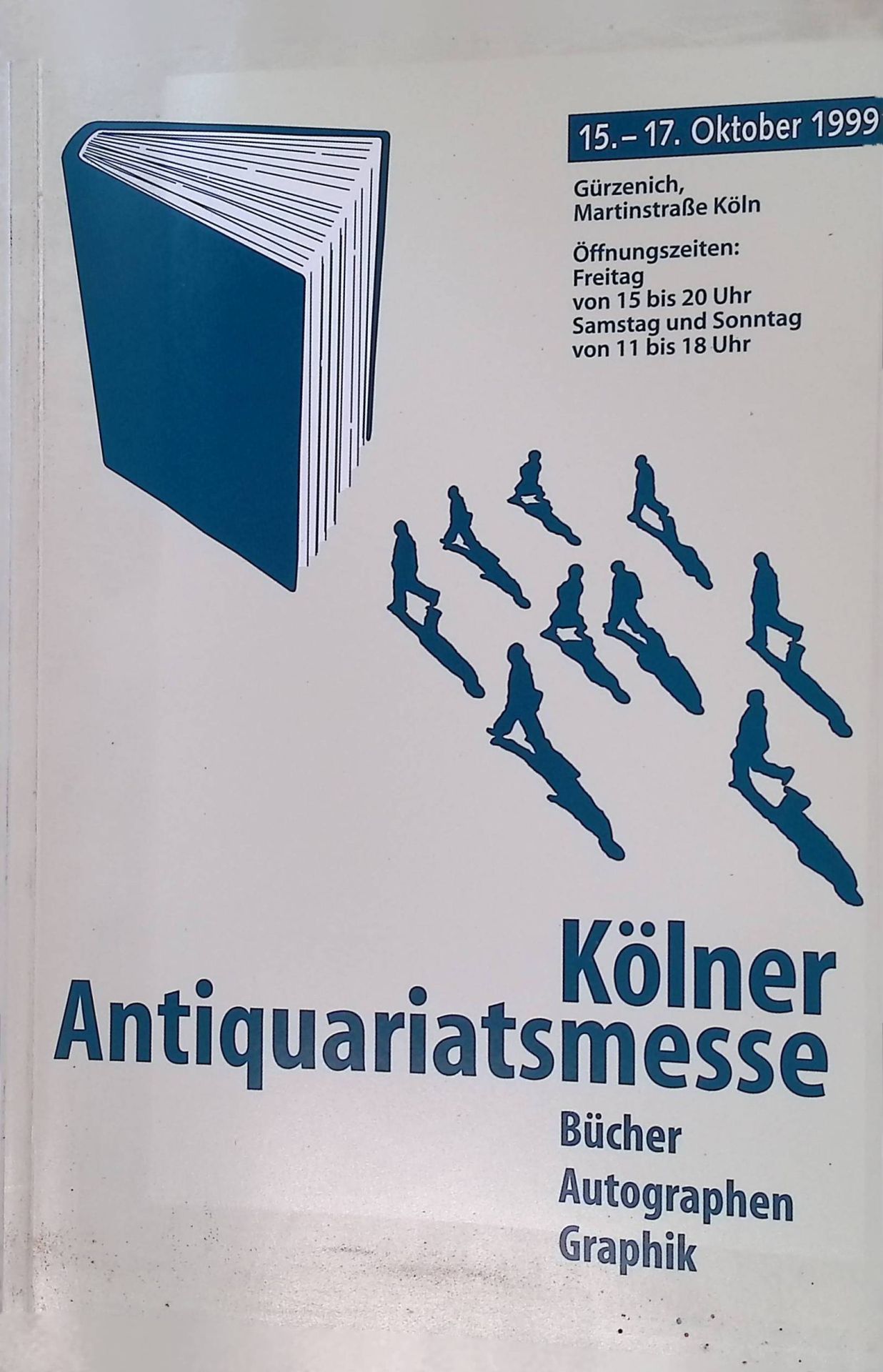 Seltene und wertvolle Bücher -in: Kölner Antiquariatsmesse - Bücher - Autographen - Graphik 15.-17. Oktober 1999