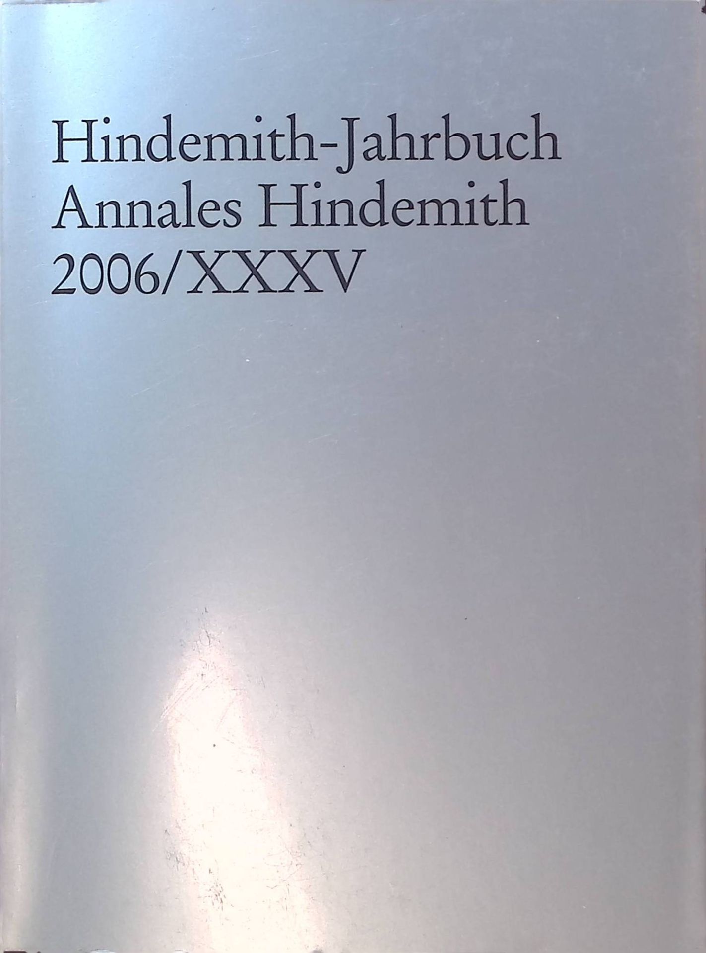 Hindemiths Cellokonzerte -in: Hindemith-Jahrbuch : Annales Hindemith 2006
