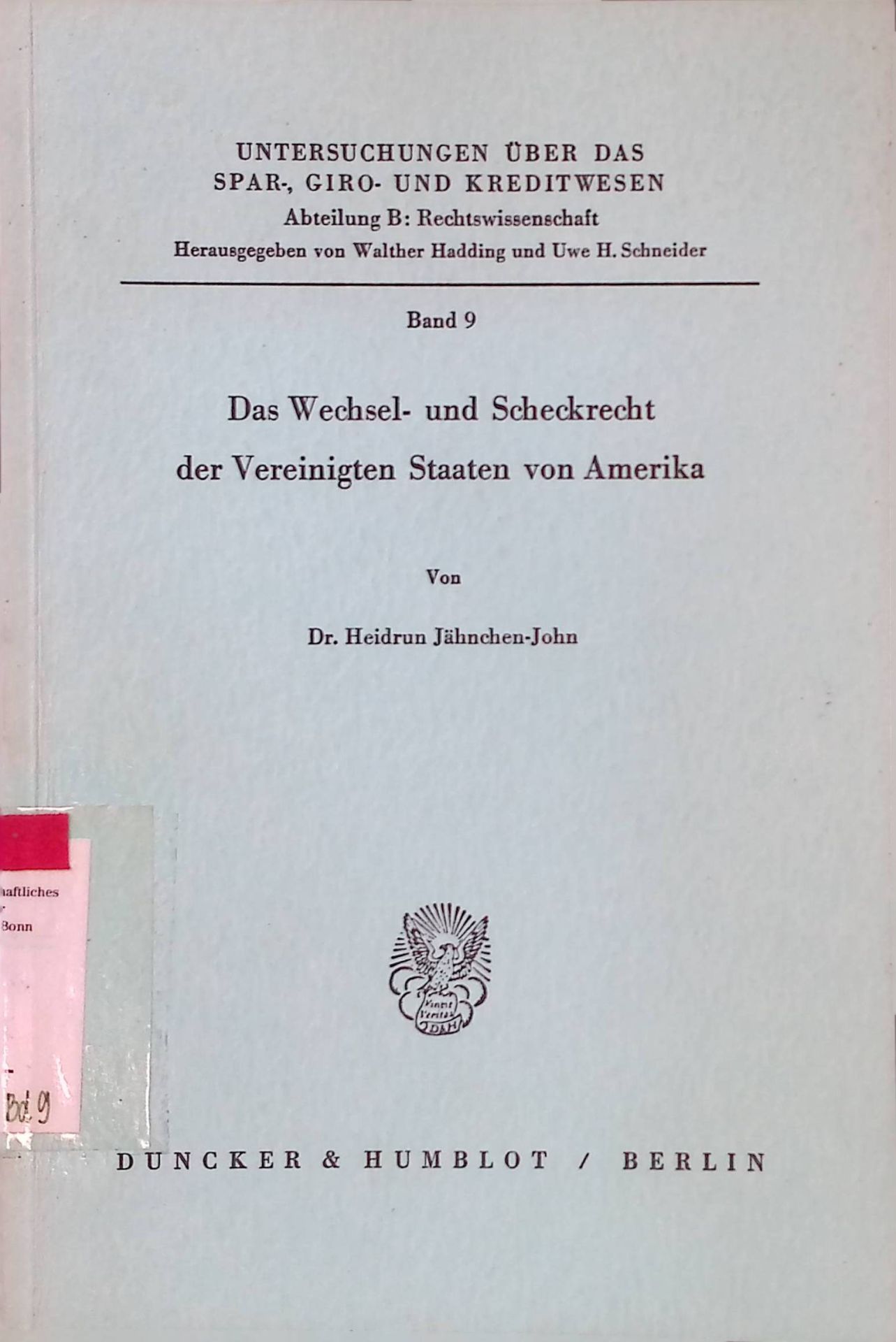 Das Wechsel- und Scheckrecht der Vereinigten Staaten von Amerika