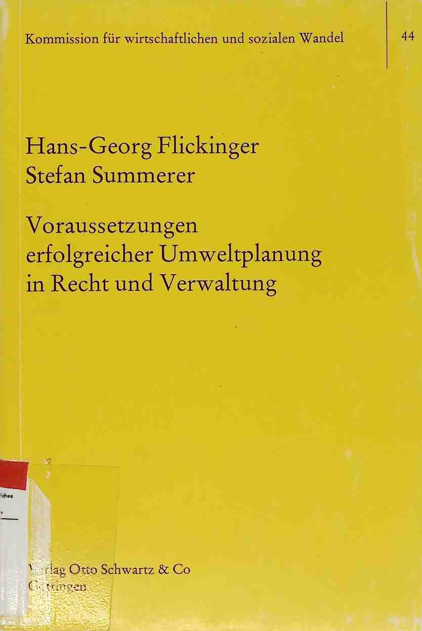 Voraussetzungen erfolgreicher Umweltplanung in Recht und Verwaltung