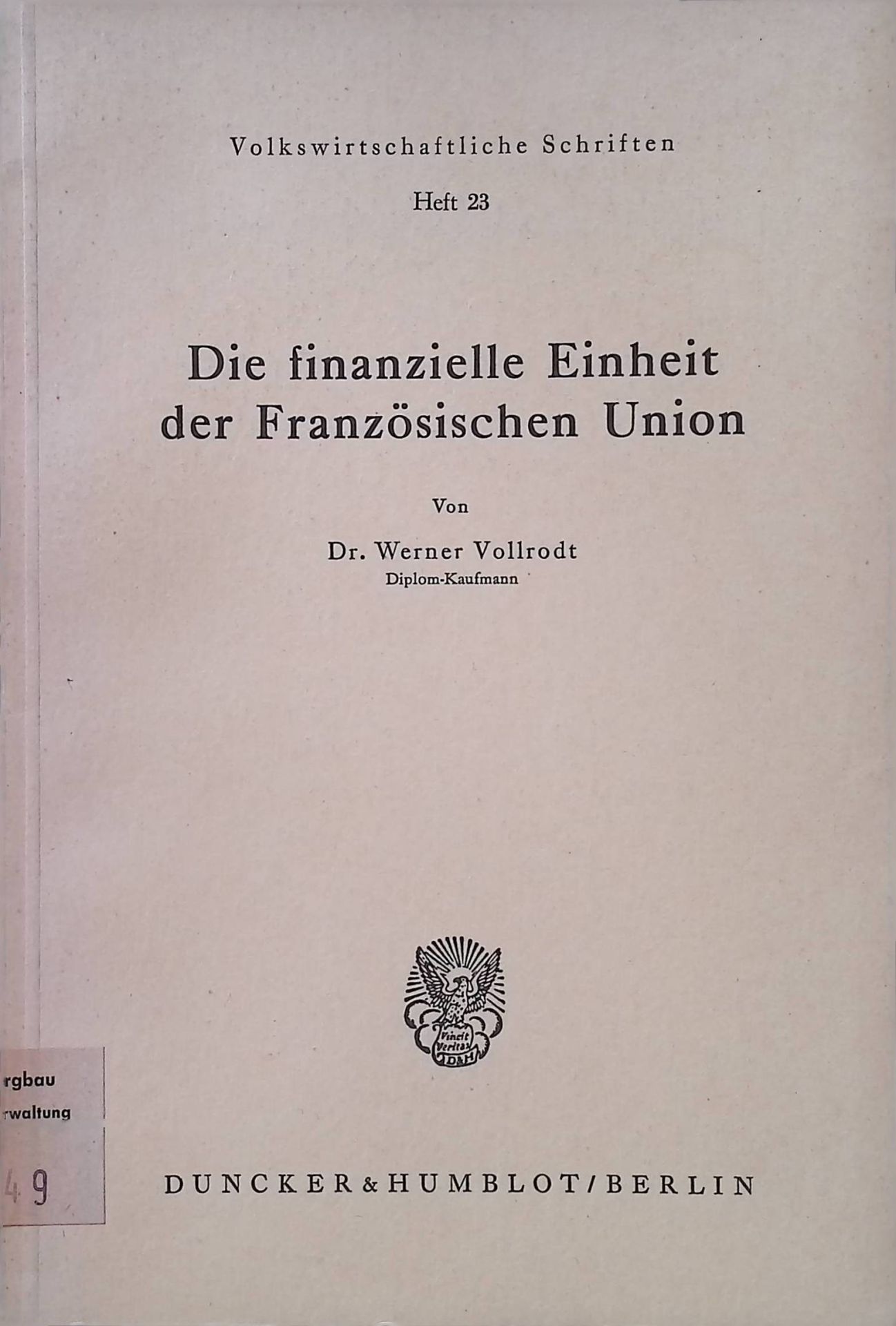 Die finanzielle Einheit der Französischen Union