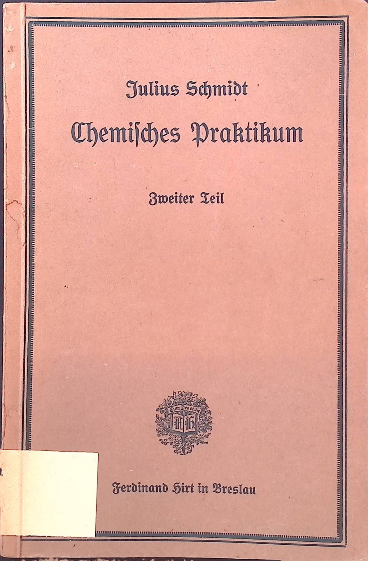 Chemisches Praktikum - Teil: 2., Ausgew. Kapitel aus d. organ. Chemie
