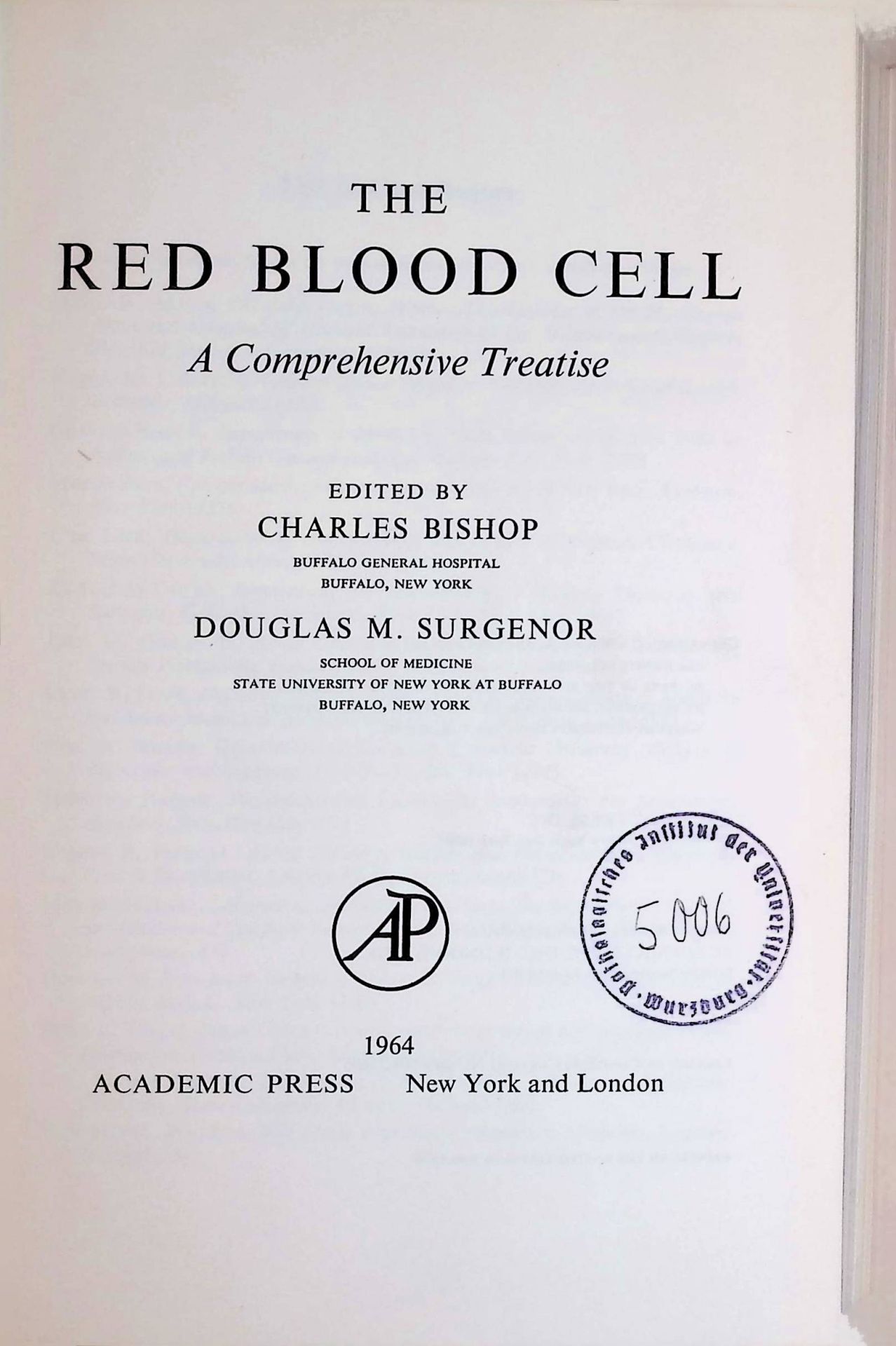 The Red Blood Cell: A Comprehensive Treatise