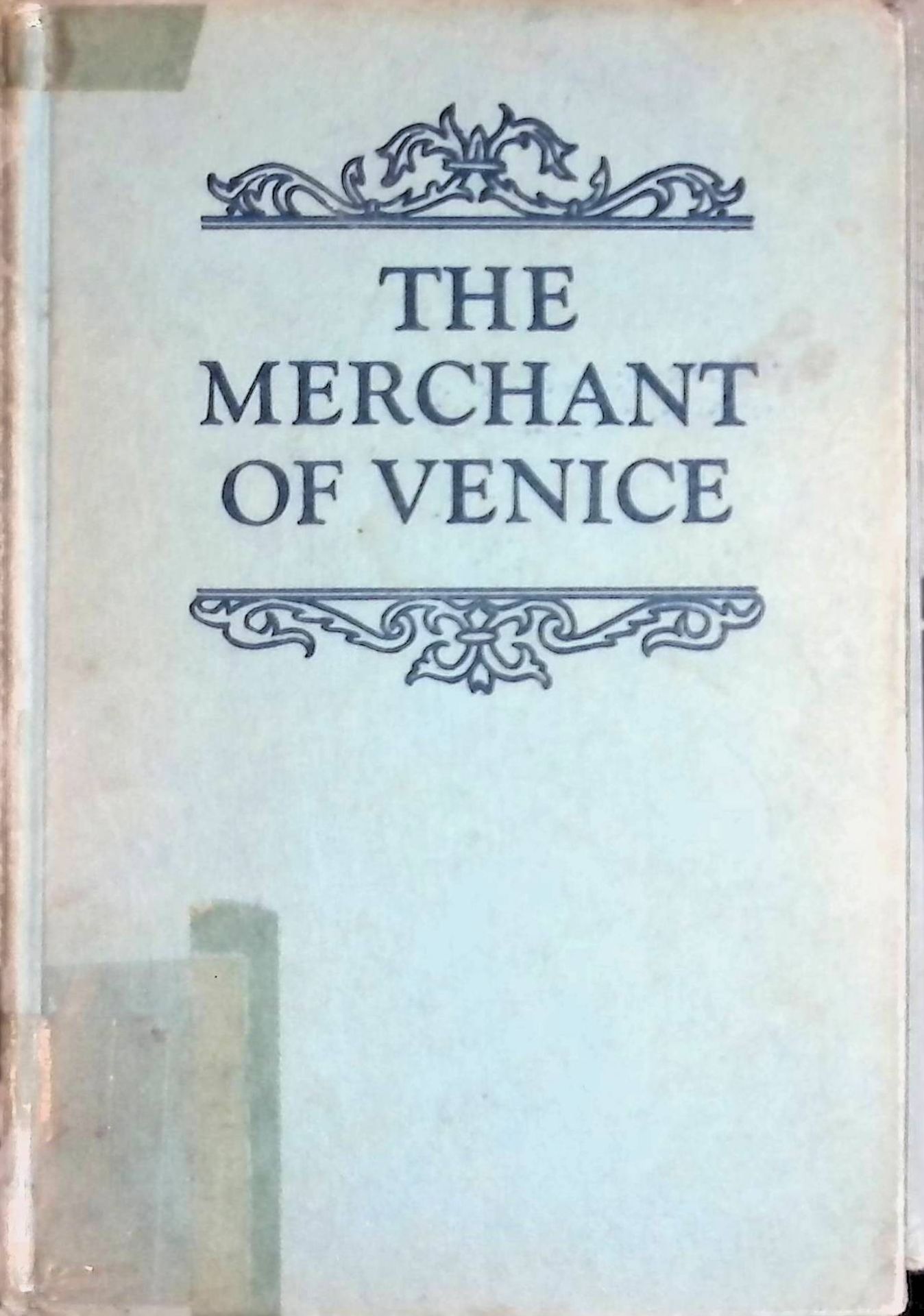 William Shakespeare: The Merchant of Venice
