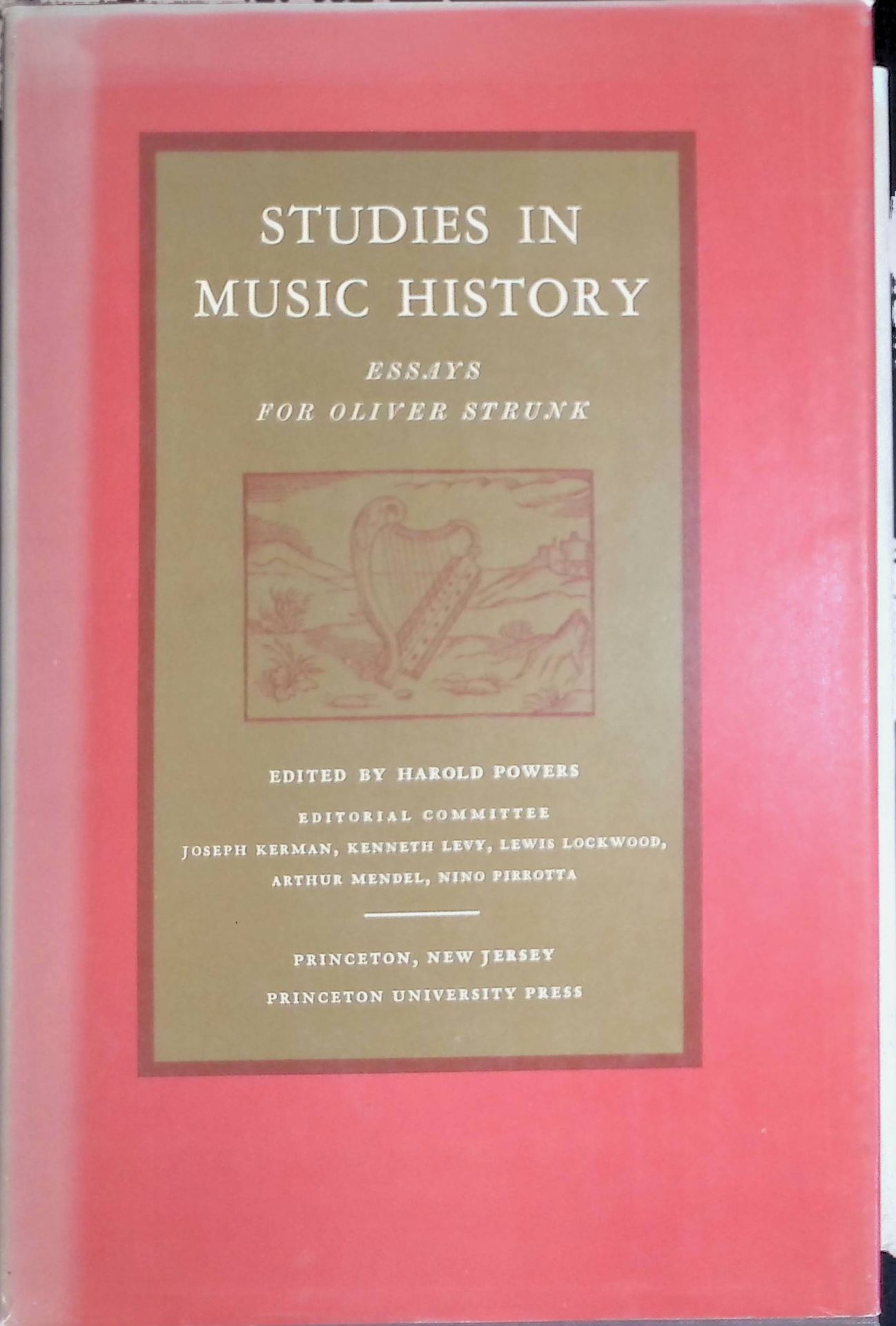 Studies in Music History: Essays for Oliver Strunk