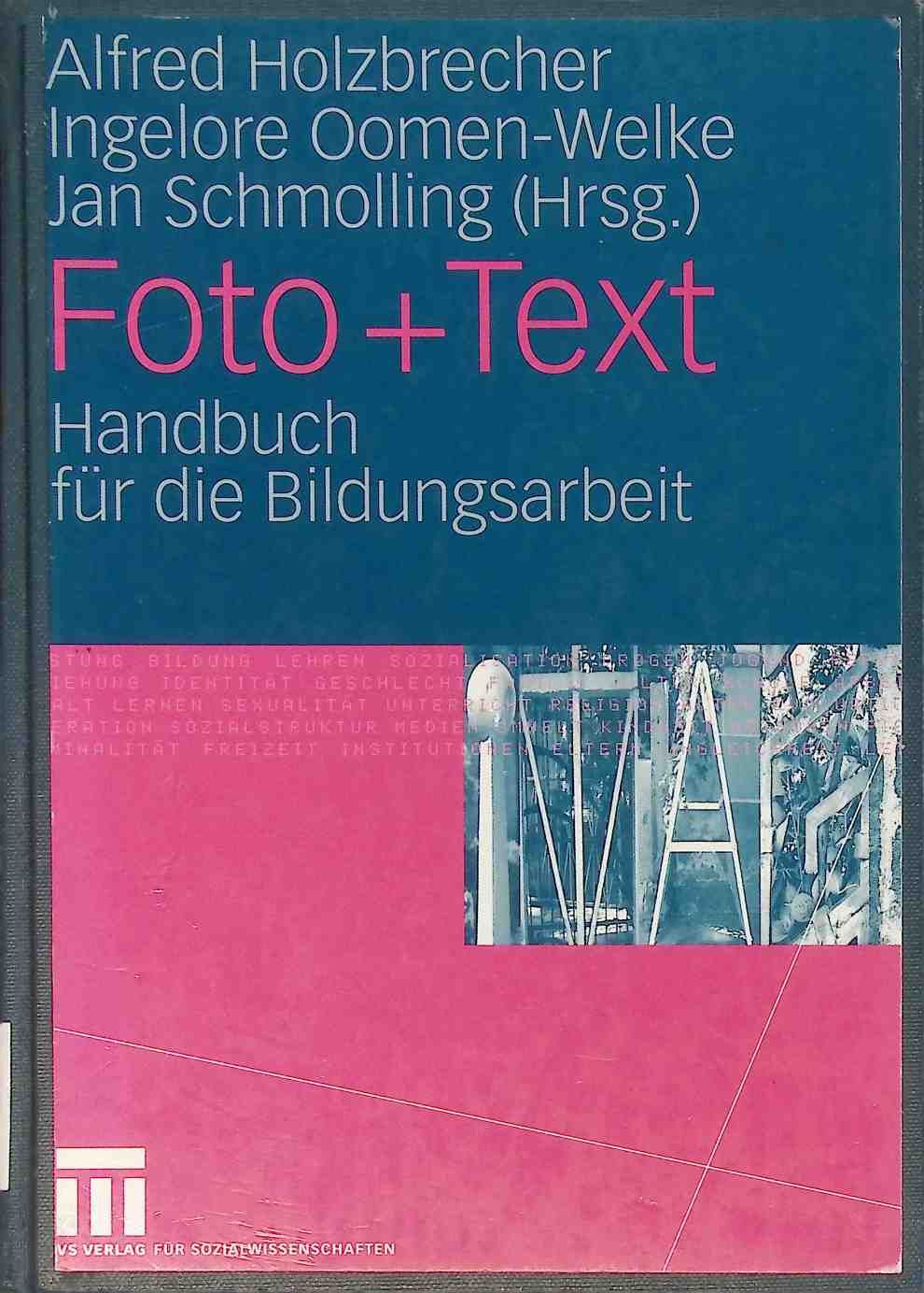 Foto + Text : Handbuch für die Bildungsarbeit