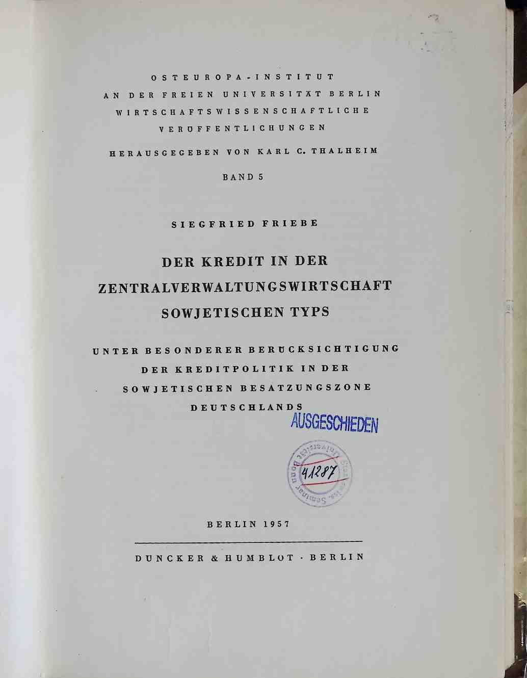 Der Kredit in der Zentralverwaltungswirtschaft sowjetischen Typs