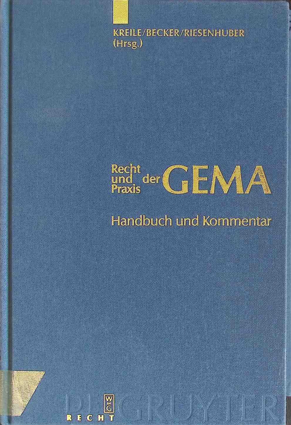Recht und Praxis der GEMA : Handbuch und Kommentar