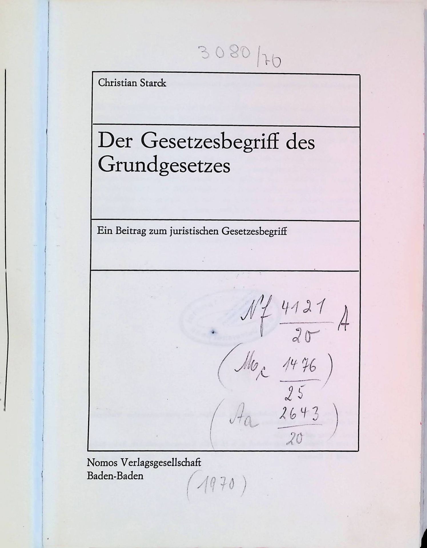 Der Gesetzesbegriff des Grundgesetzes - Ein Beitrag zum juristischen Gesetzesbegriff