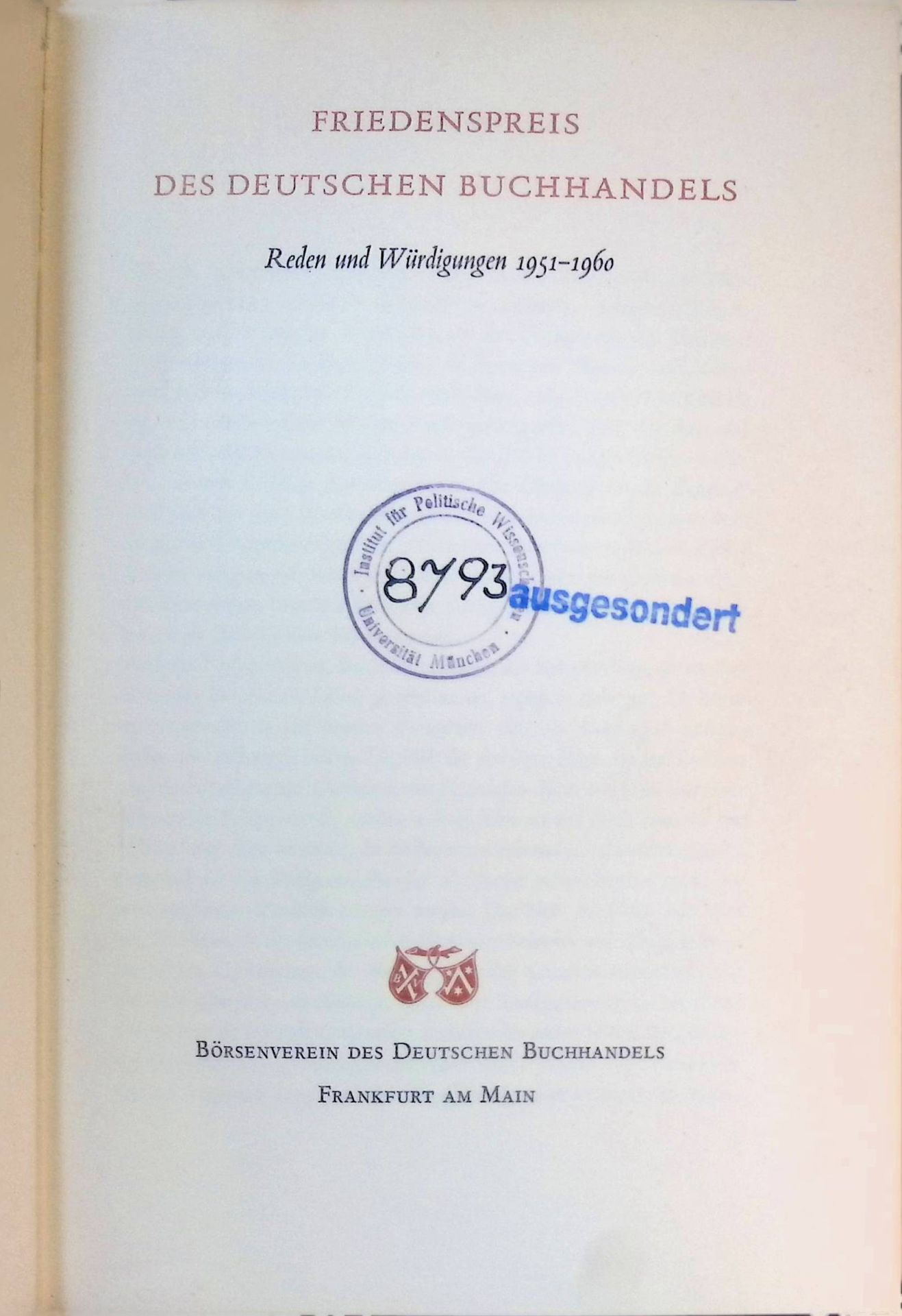 Friedenspreis des deutschen Buchhandels : Reden und Würdigungen 1951 - 1960