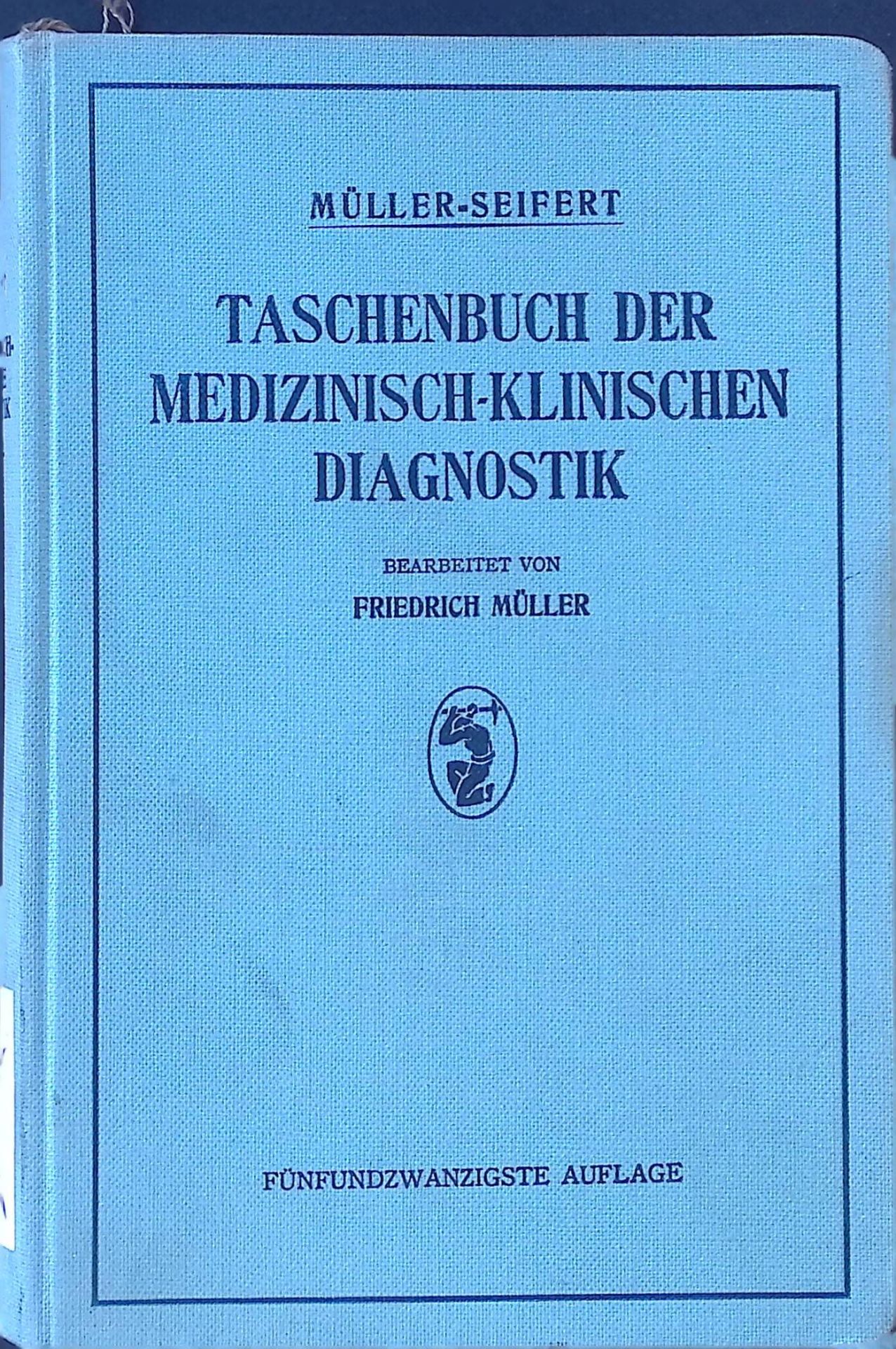 Taschenbuch der medizinisch-klinischen Diagnostik