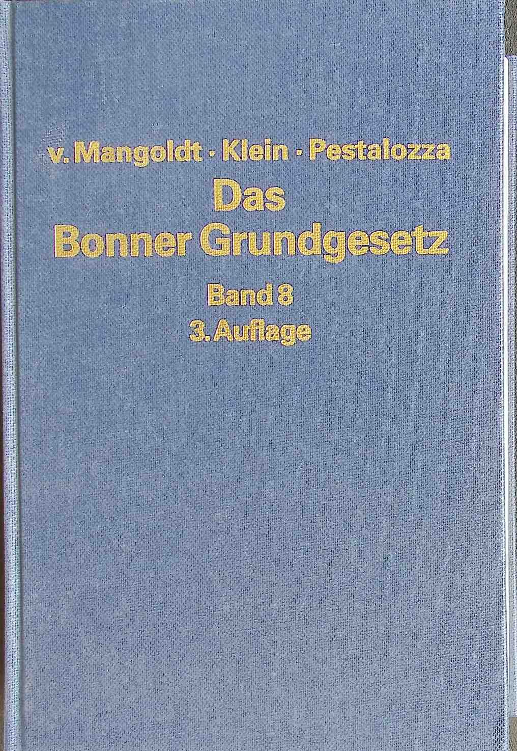 Das Bonner Grundgesetz: BAND 8: Artikel 70 bis Artikel 75: die Gesetzgebungskompetenzen