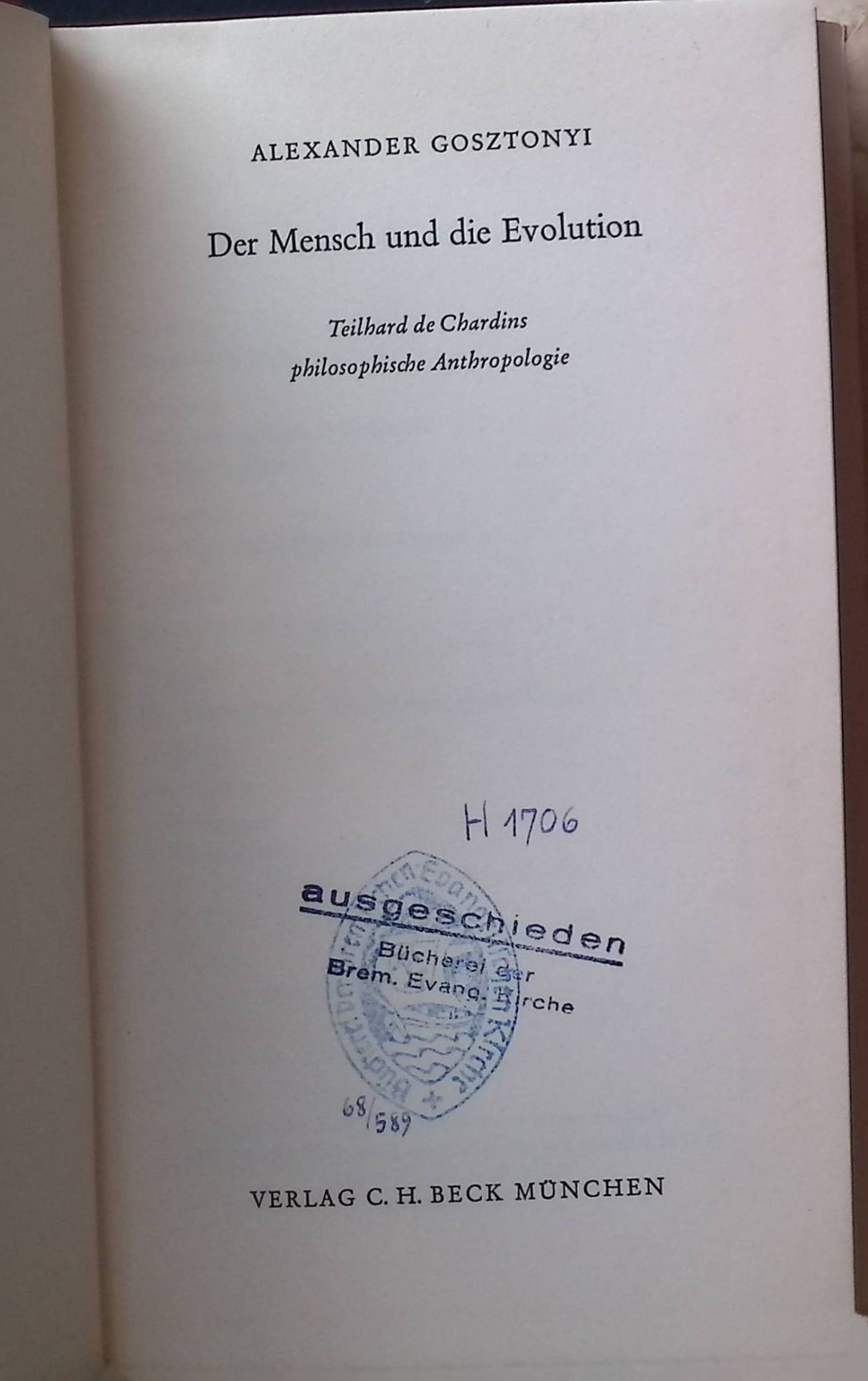 Der Mensch und die Evolution : Teilhard de Chardins philos. Anthropologie