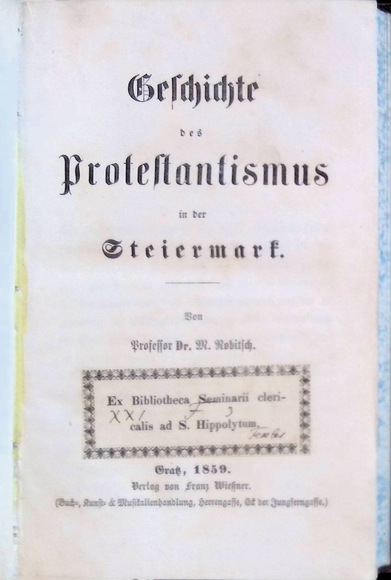 Geschichte des Protestantismus in der Steiermark