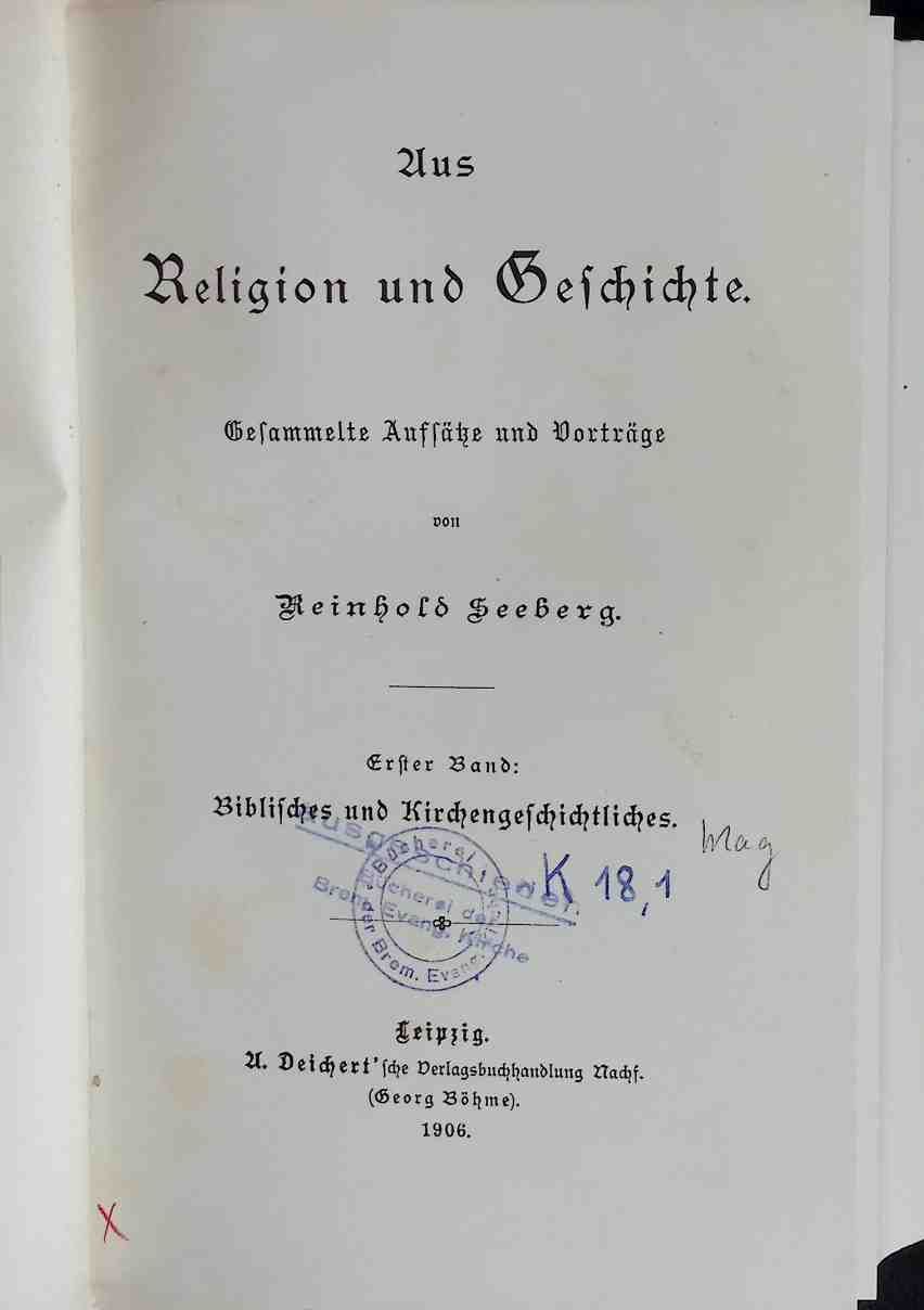 Aus Religion und Geschichte - Bd. 1., Biblisches u. Kirchengeschichtliches