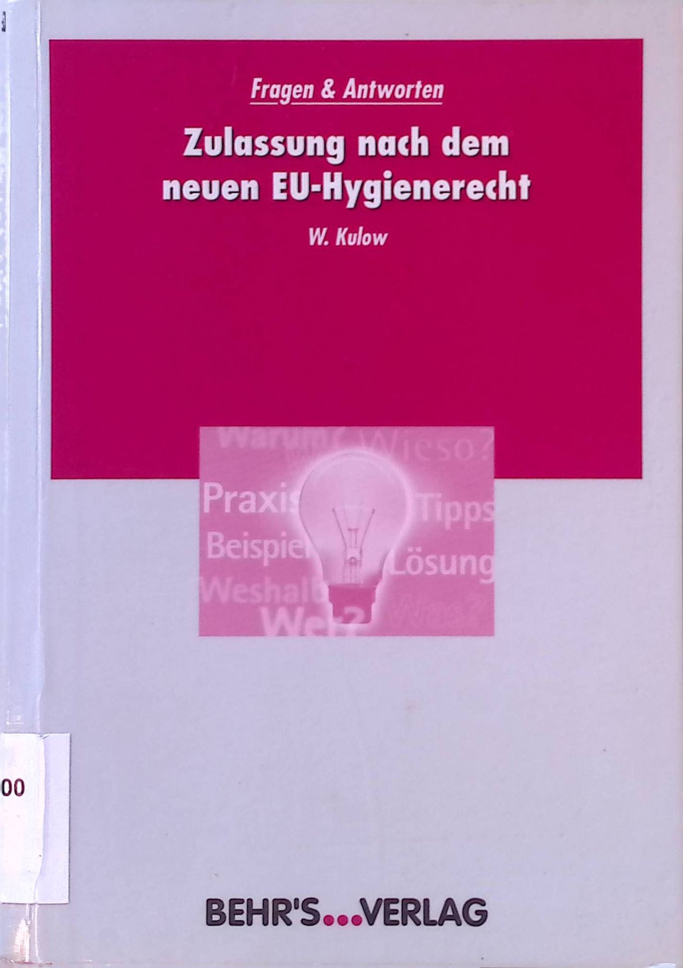 Zulassung nach dem neuen EU-Hygienerecht