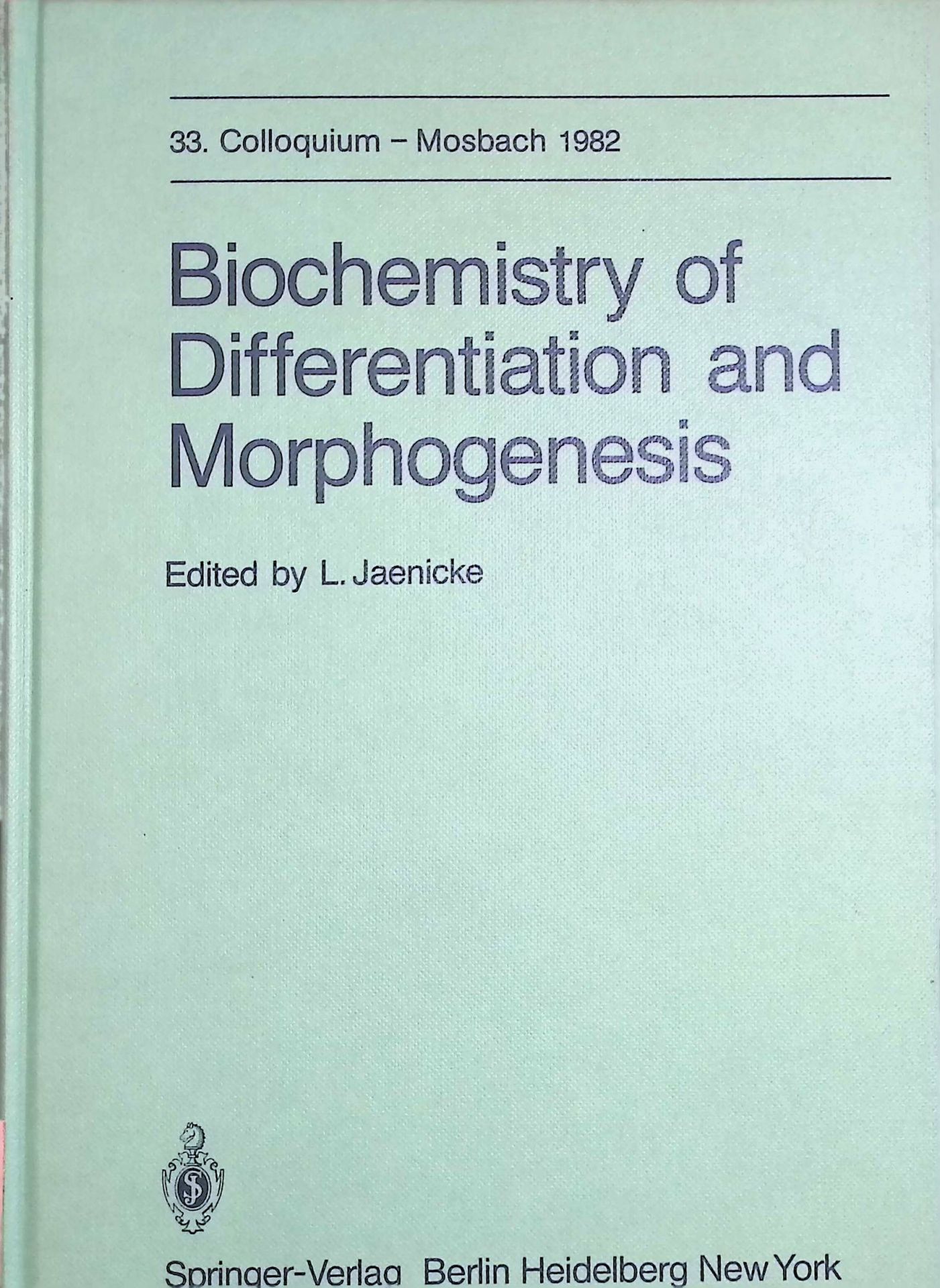 Biochemistry of Differentiation and Morphogenesis