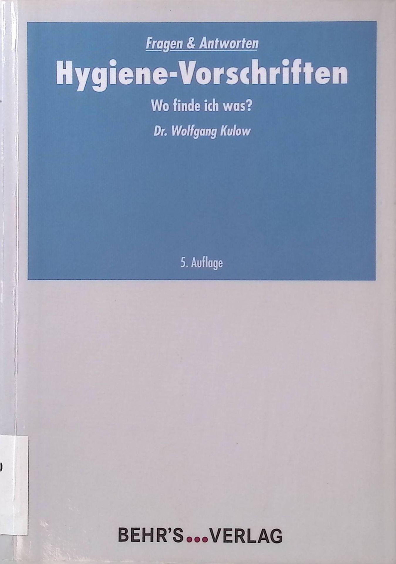Hygiene-Vorschriften : wo finde ich was?