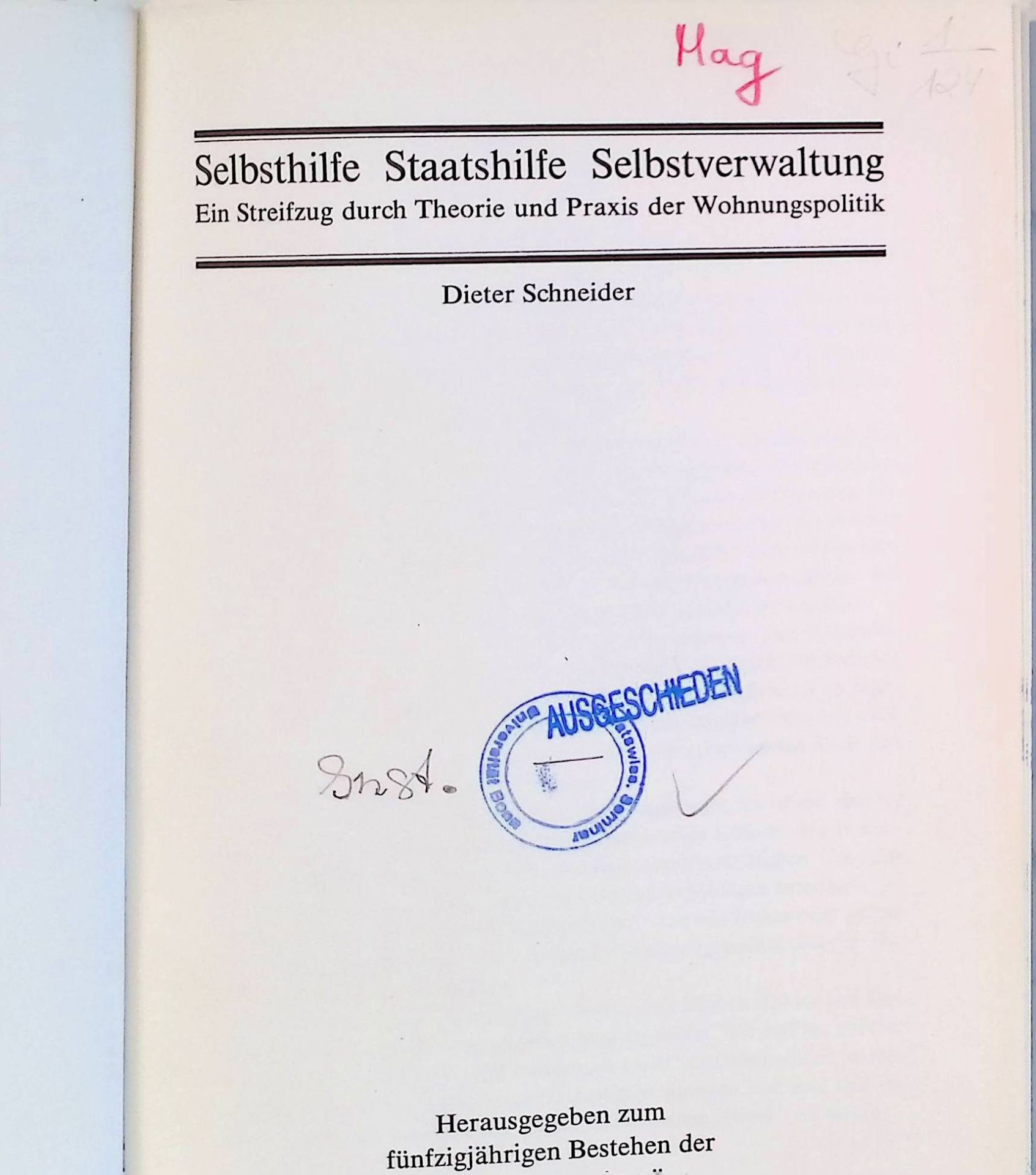 Selbsthilfe, Staatshilfe, Selbstverwaltung : ein Streifzug durch Theorie u. Praxis d. Wohnungspolitik