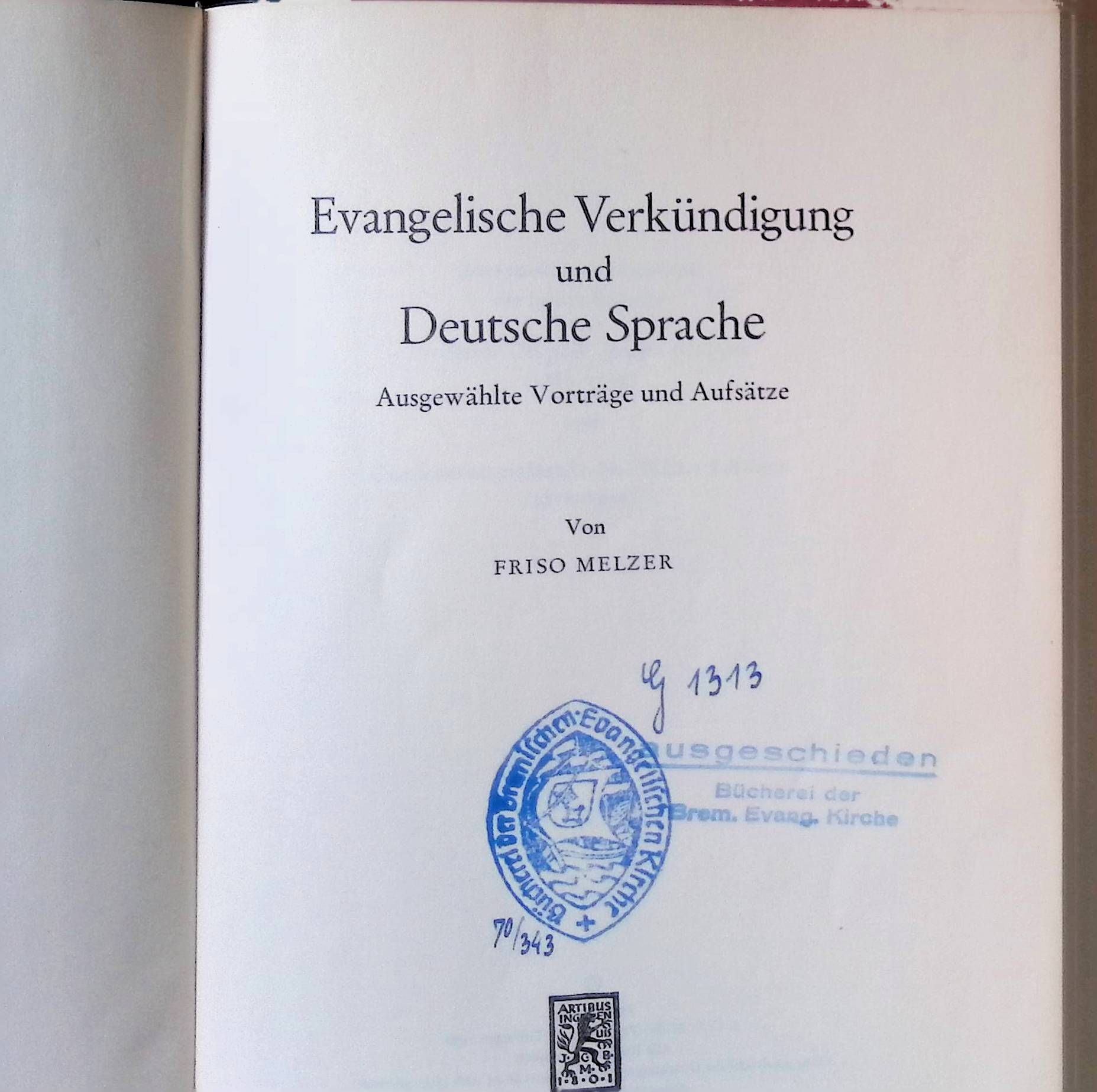 Evangelische Verkündigung und deutsche Sprache : Ausgewählte Vorträge und Aufsätze