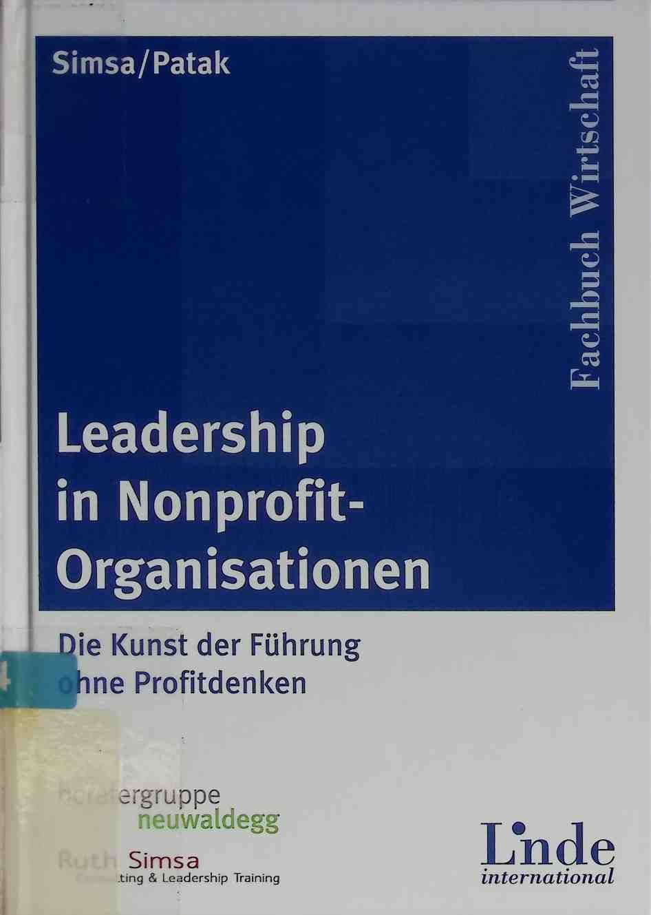 Leadership in Nonprofit-Organisationen : die Kunst der Führung ohne Profitdenken