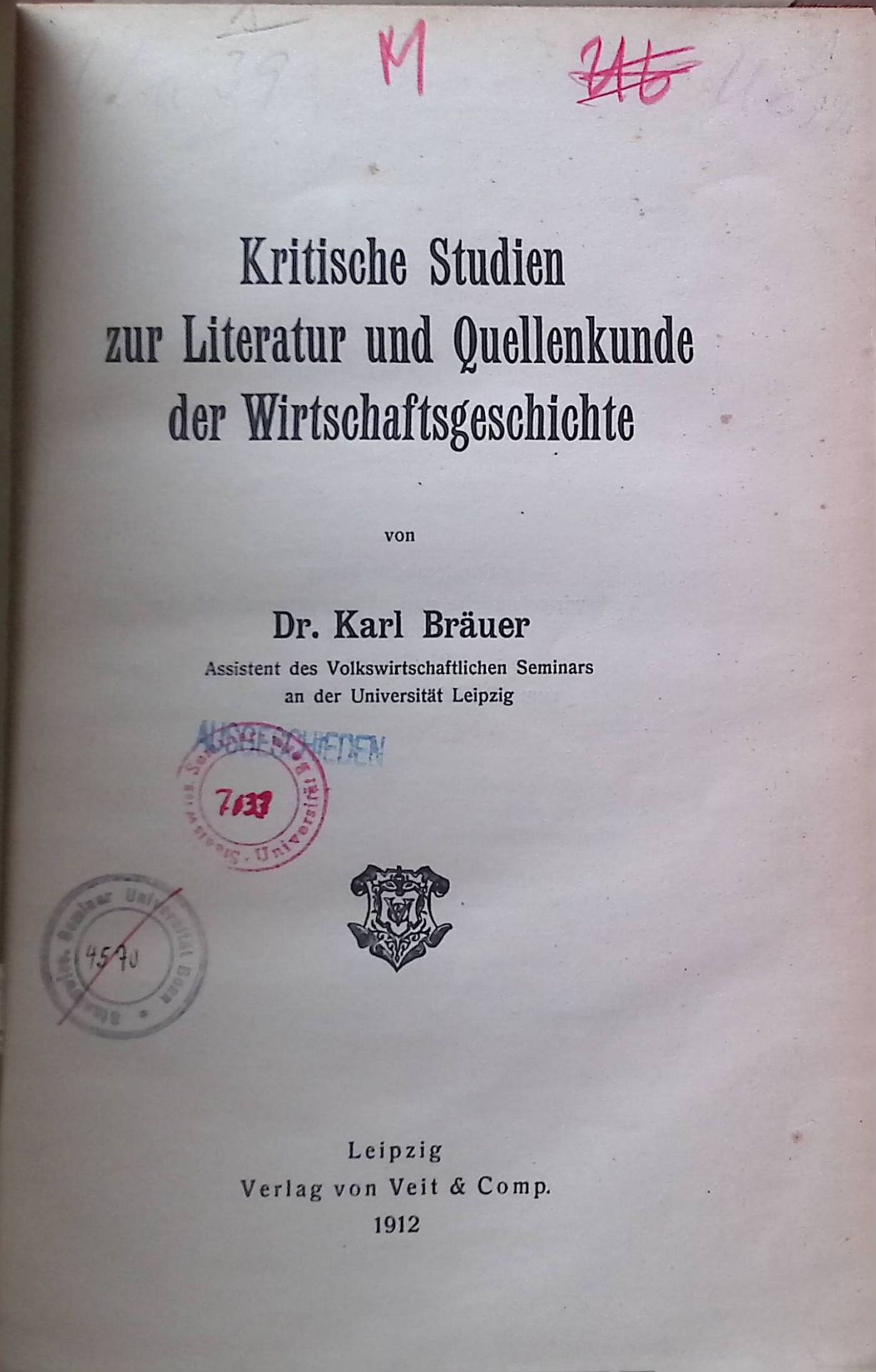 Kritische Studien zur Literatur und Quellenkunde der Wirtschaftsgeschichte