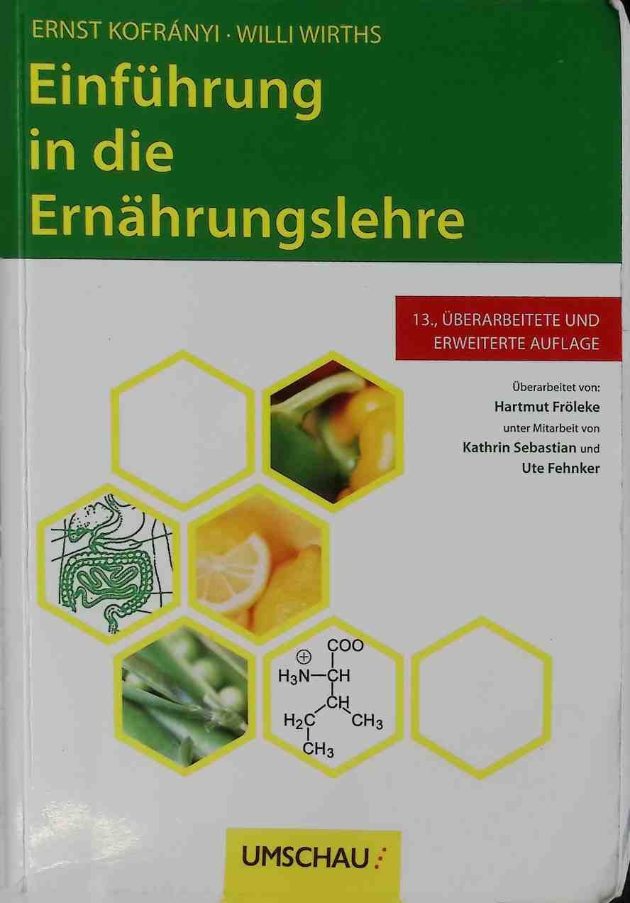 Einführung in die Ernährungslehre : mit 233 Tabellen