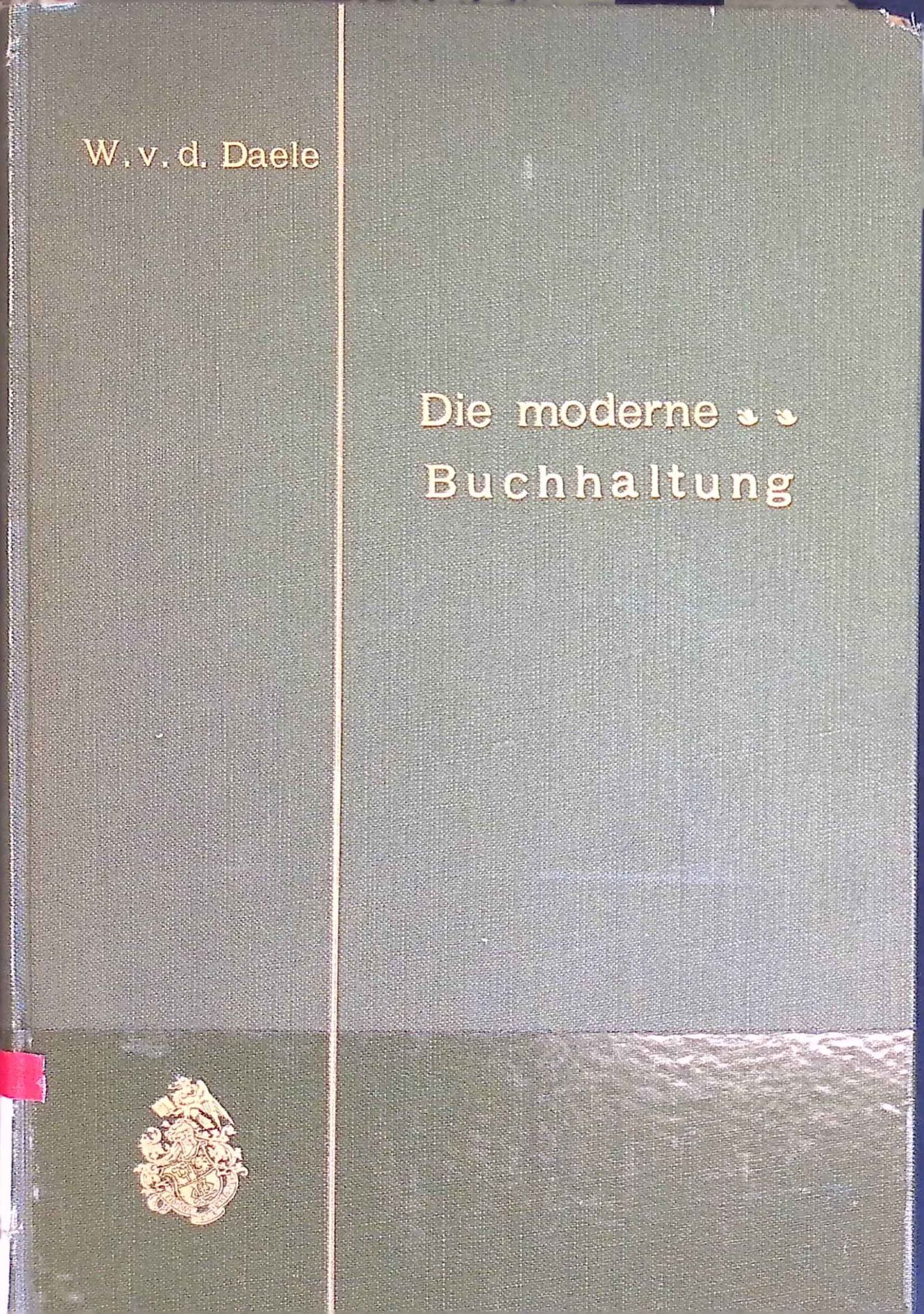 Die Moderne Buchhaltung - mit besonderer Berücksichtigung der Gruppenbuchhaltung
