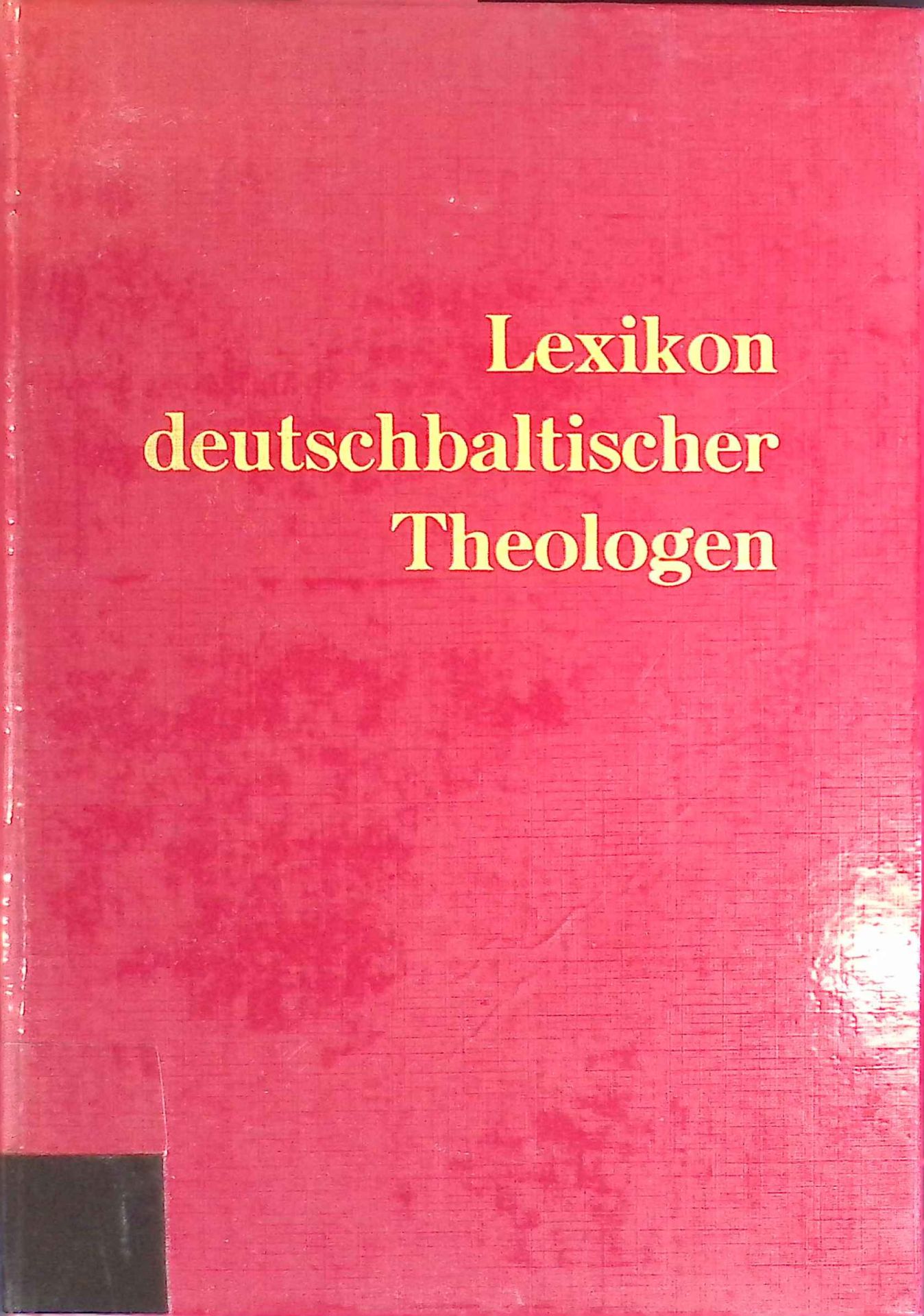Lexikon deutschbaltischer Theologen seit 1920