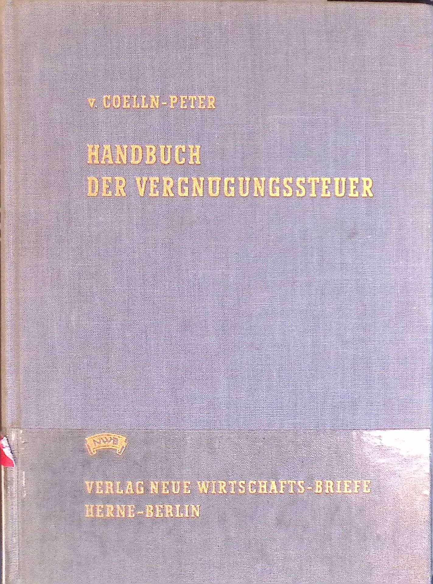 Handbuch der Vergnügungssteuer : Kommentare, Rechtsprechung, Texte