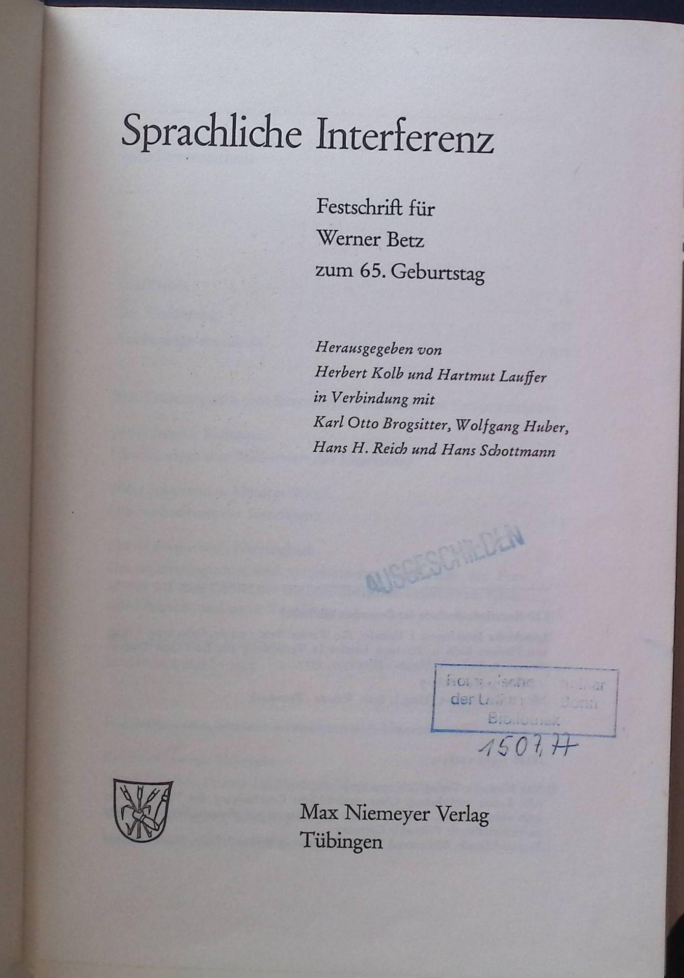 Sprachliche Interferenz : Festschrift für Werner Betz zum 65. Geburtstag