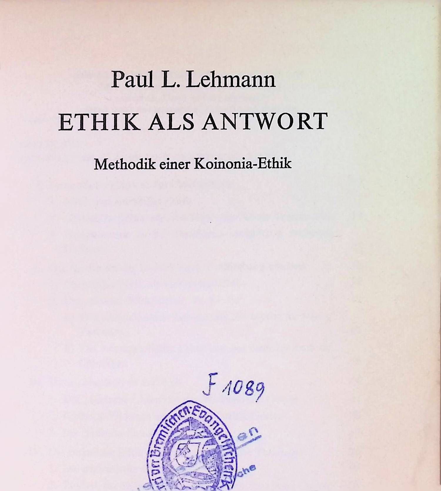 Ethik als Antwort : Methodik e. Koinonia-Ethik
