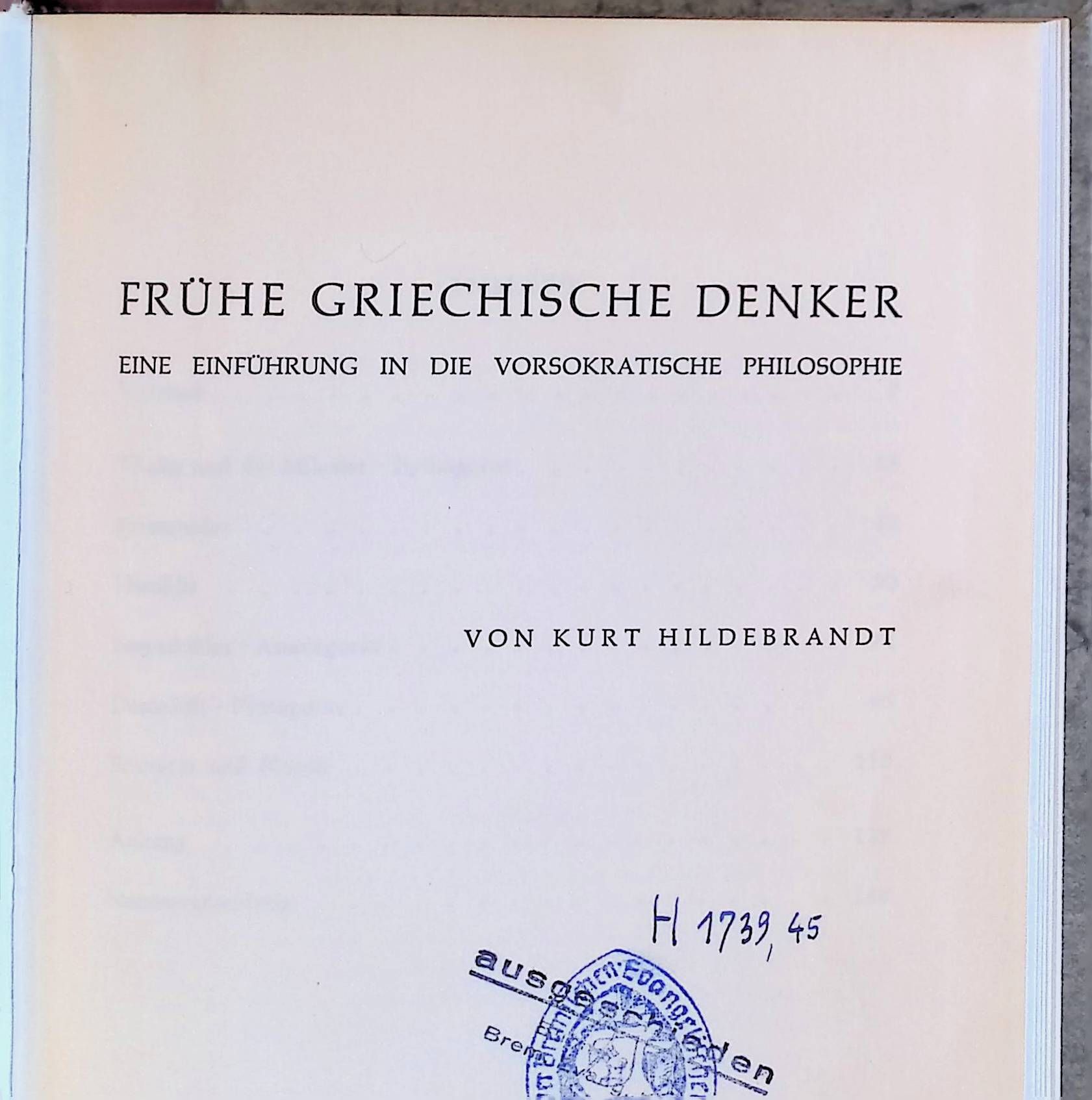 Frühe griechische Denker : Eine Einf. in d. vorsokrat. Philosophie