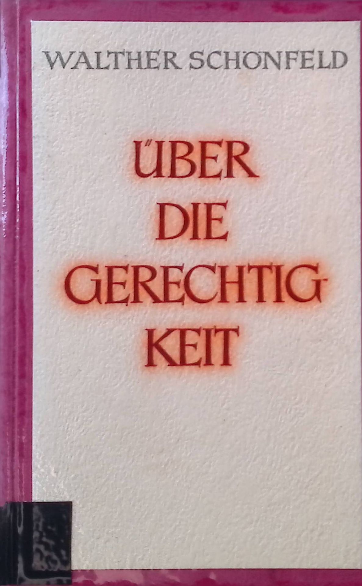 Über die Gerechtigkeit : Ein Tryptichon