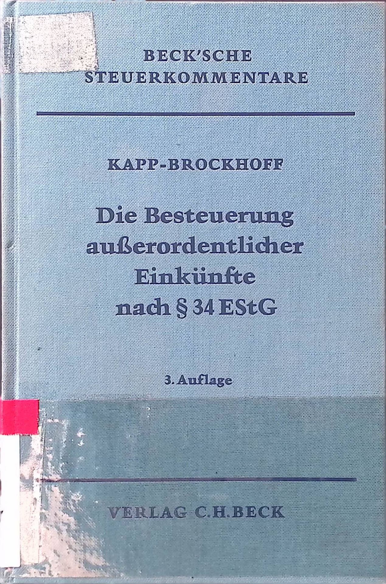 Die Besteuerung ausserordentlicher Einkünfte nach Paragraph 34 EStG