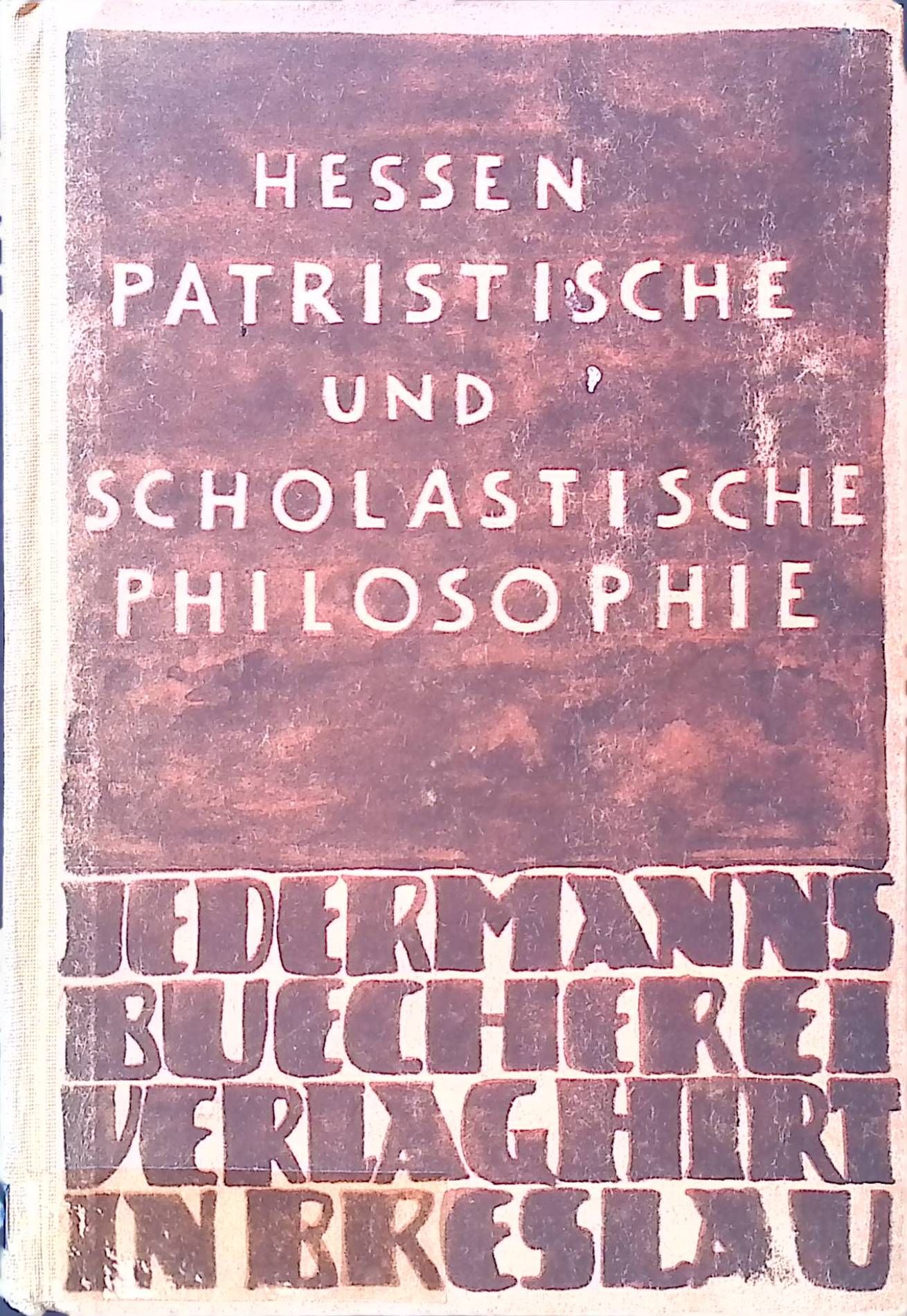Patristische und scholastische Philosophie