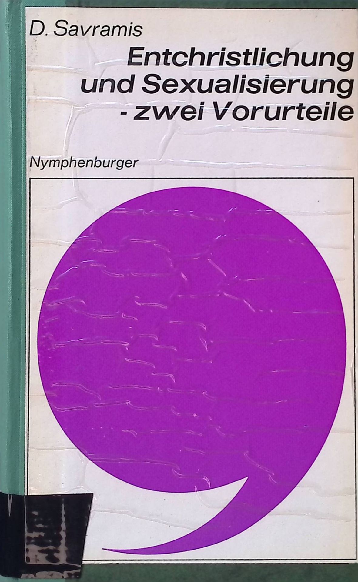 Entchristlichung und Sexualisierung, zwei Vorurteile