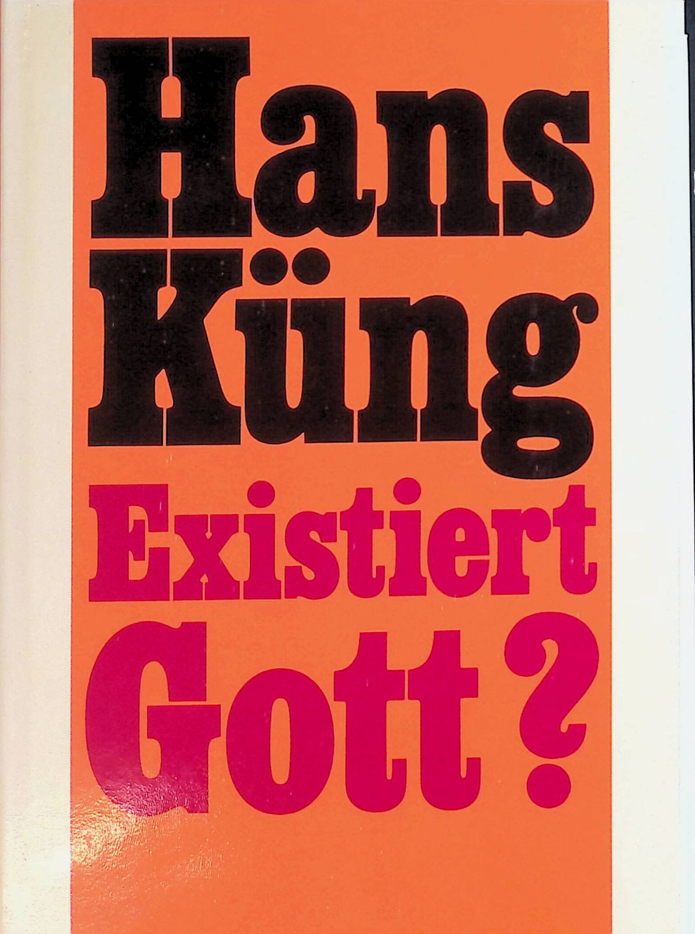 Existiert Gott? : Antwort auf die Gottesfrage der Neuzeit