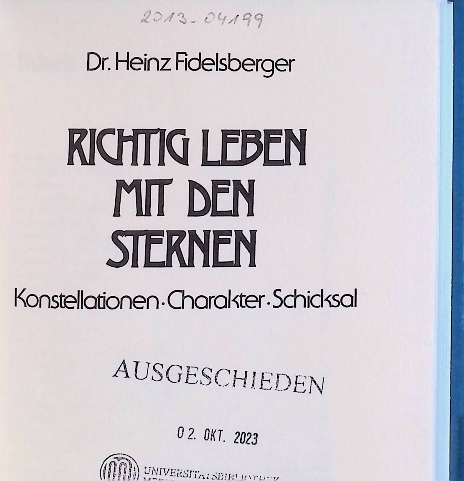 Richtig leben mit den Sternen : Konstellationen, Charakter, Schicksal