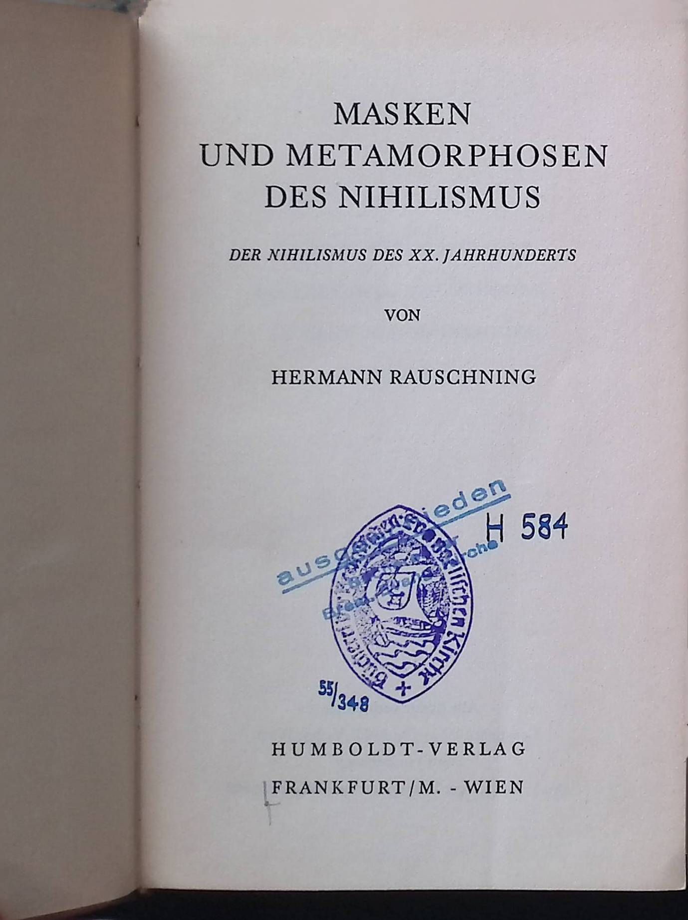 Masken und Metamorphosen des Nihilismus : Der Nihilismus des 20. Jahrhunderts