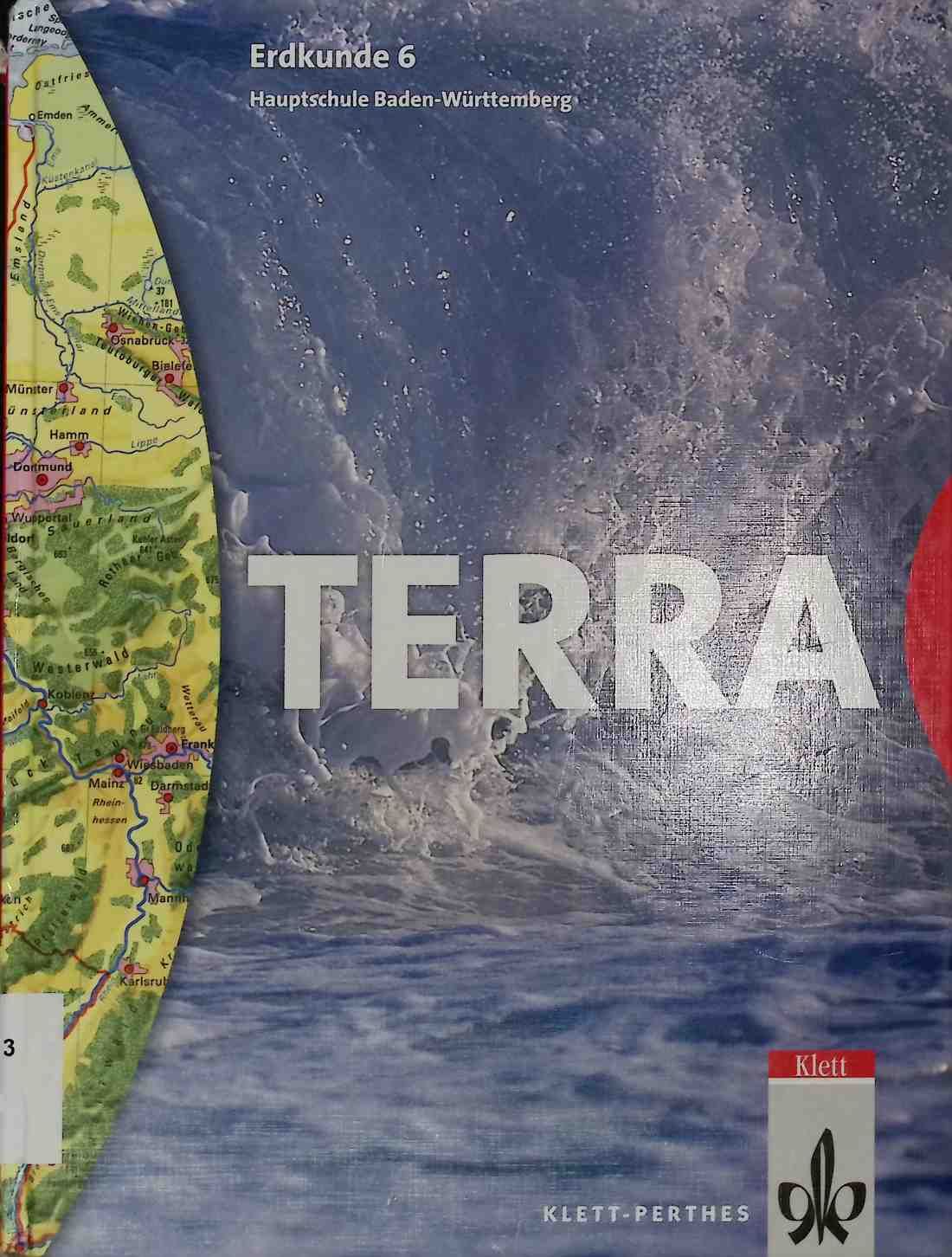 Terra - Erdkunde 6 Hauptschule Baden-Württemberg