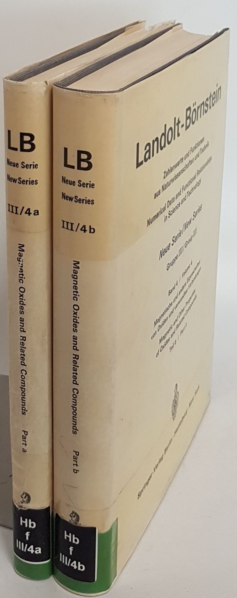 LB III/4 a/ b: Landolt Börnstein: Zahlenwerte und Funktionen aus Naturwissenschaft und Technik: Gruppe III: Kristall- und Festkörperphysik: BAND 4: Magnetische und andere Eigenschaften von Oxiden und verwandten Verbindungen (2 vols./ 2 Bände KOMPLETT)